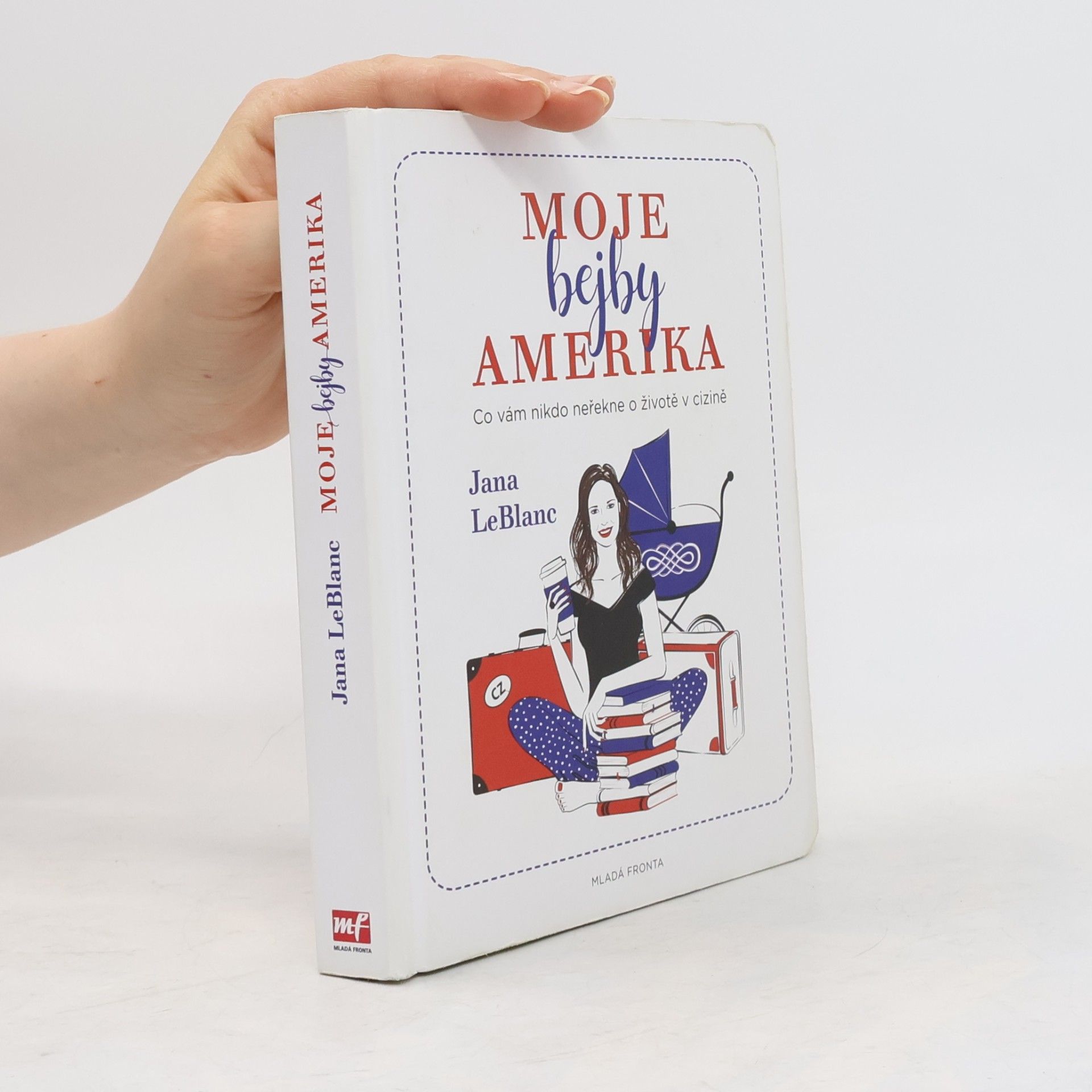 Jana LeBlanc Moje bejby Amerika