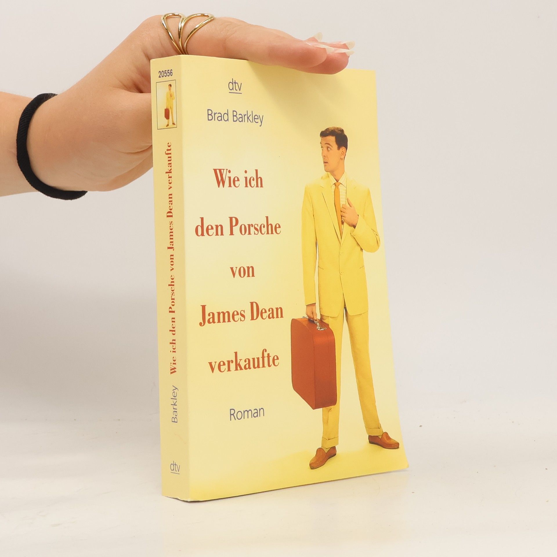 Brad Barkley Wie ich den Porsche von James Dean verkaufte