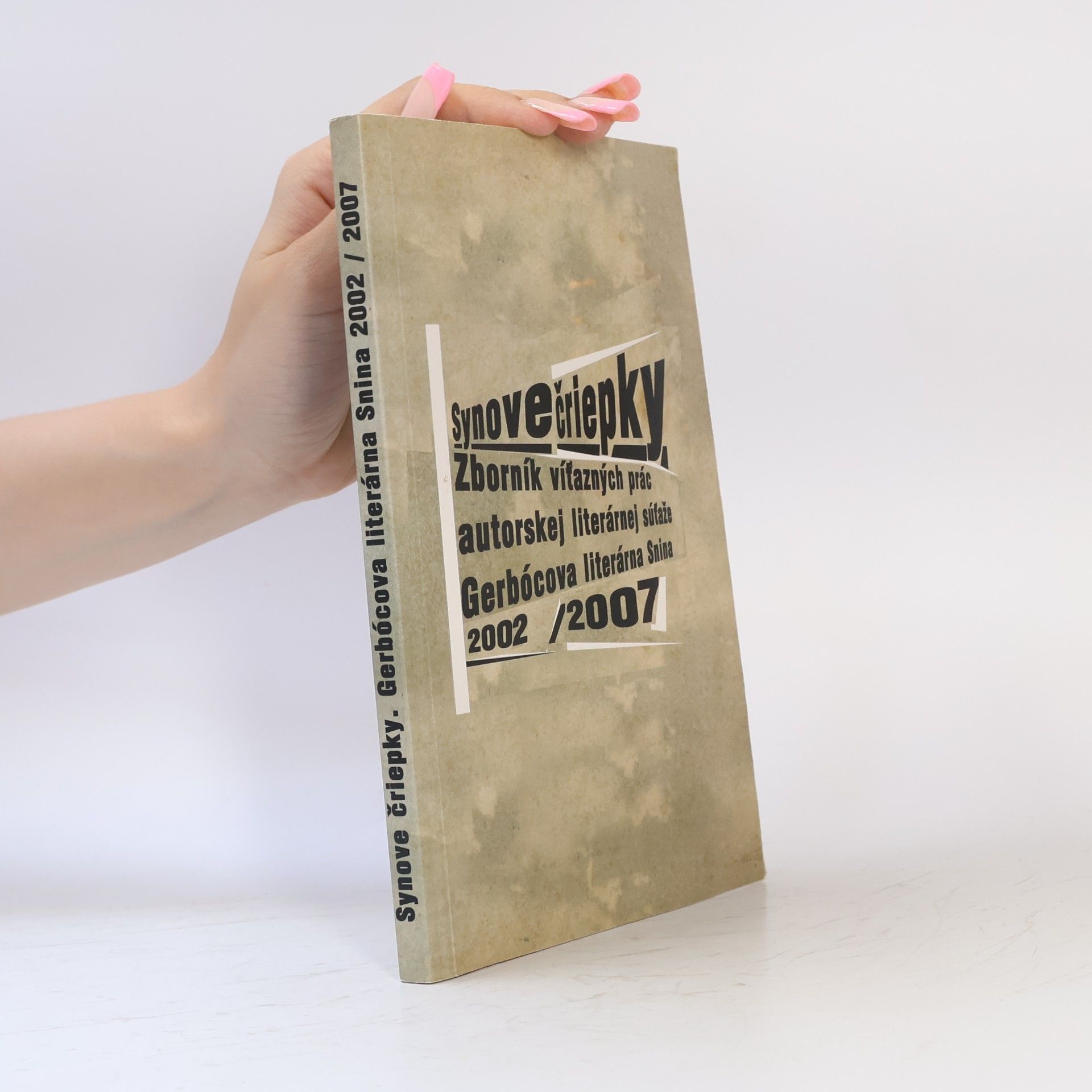 Autorenkollektiv Synove čriepky 2002 / 2007