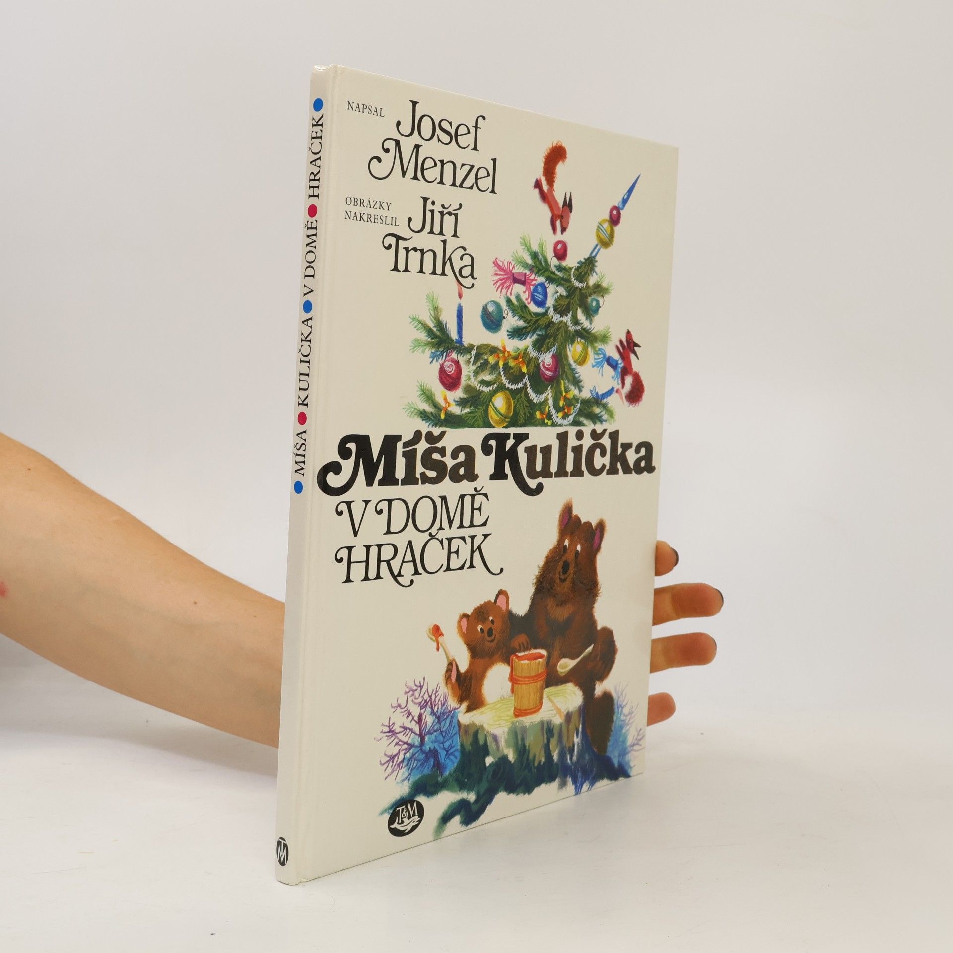 Josef Menzel Míša Kulička v domě hraček