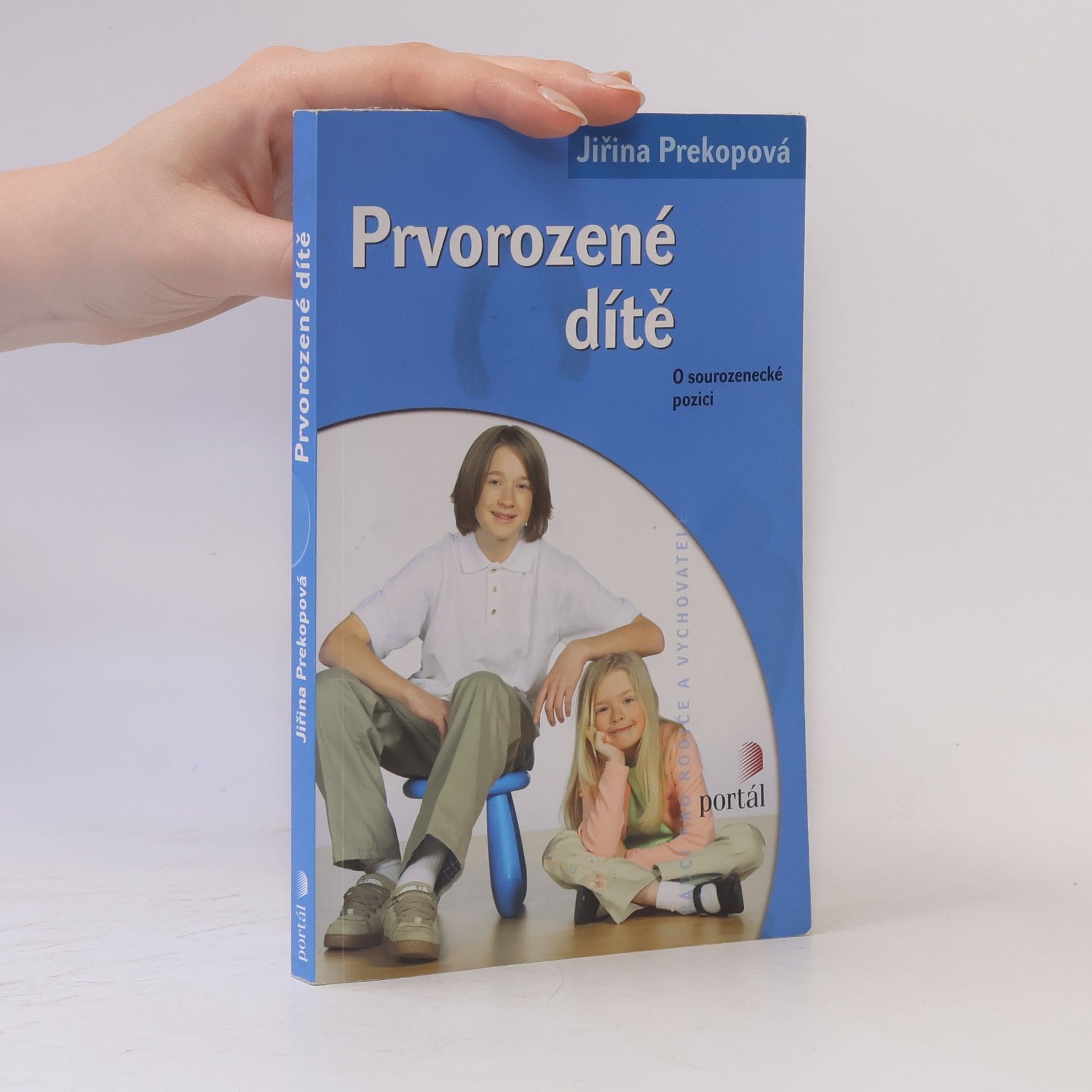 Prvorozené dítě. O sourozenecké pozici