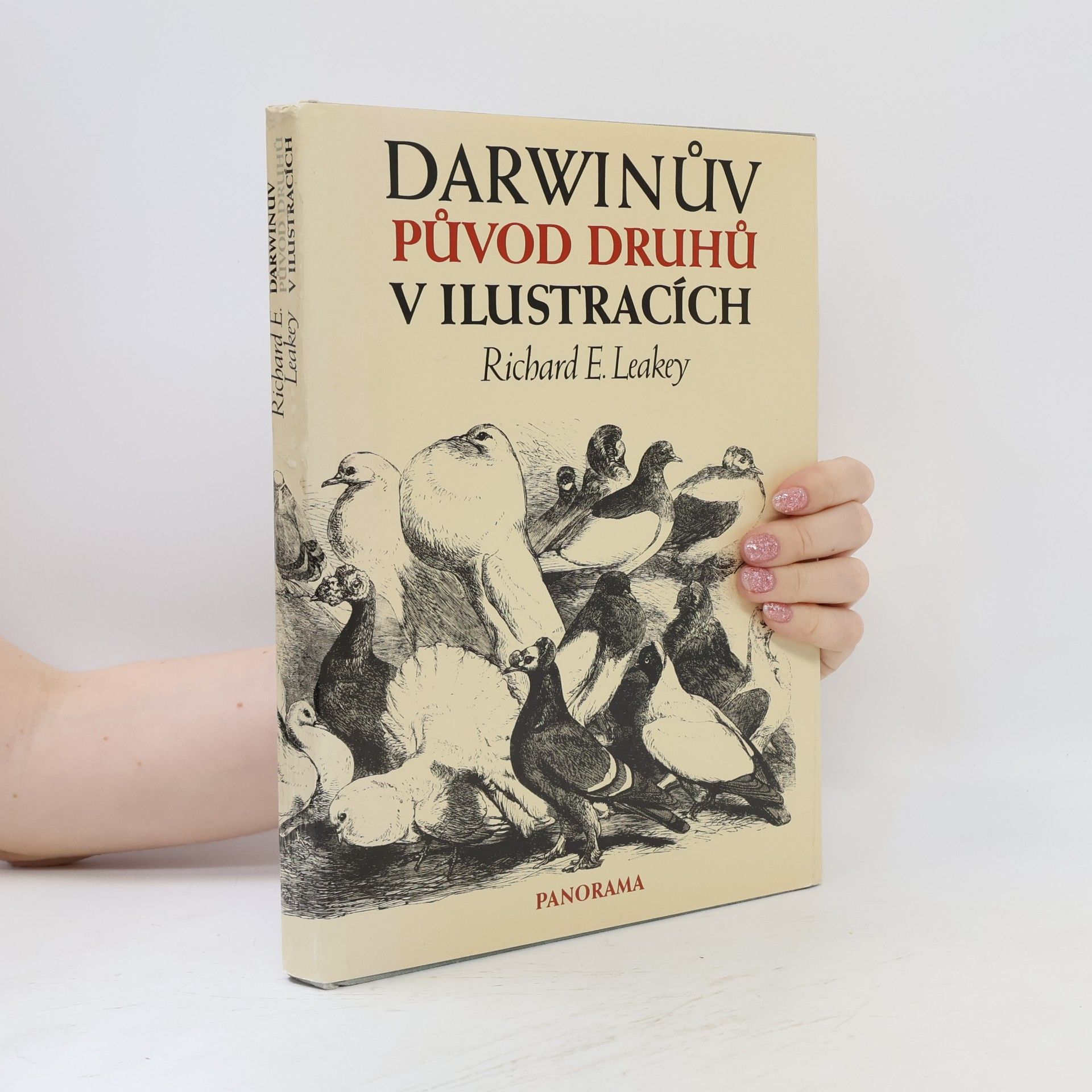 Richard E. Leakey Darwinův původ druhů v ilustracích