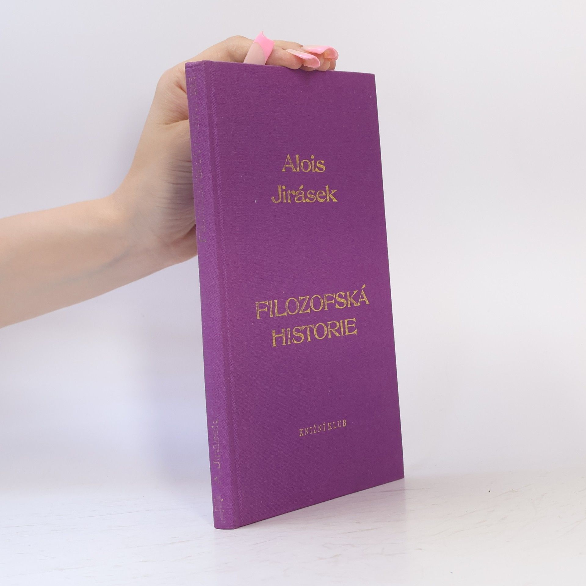 Alois Jirásek Filozofská historie