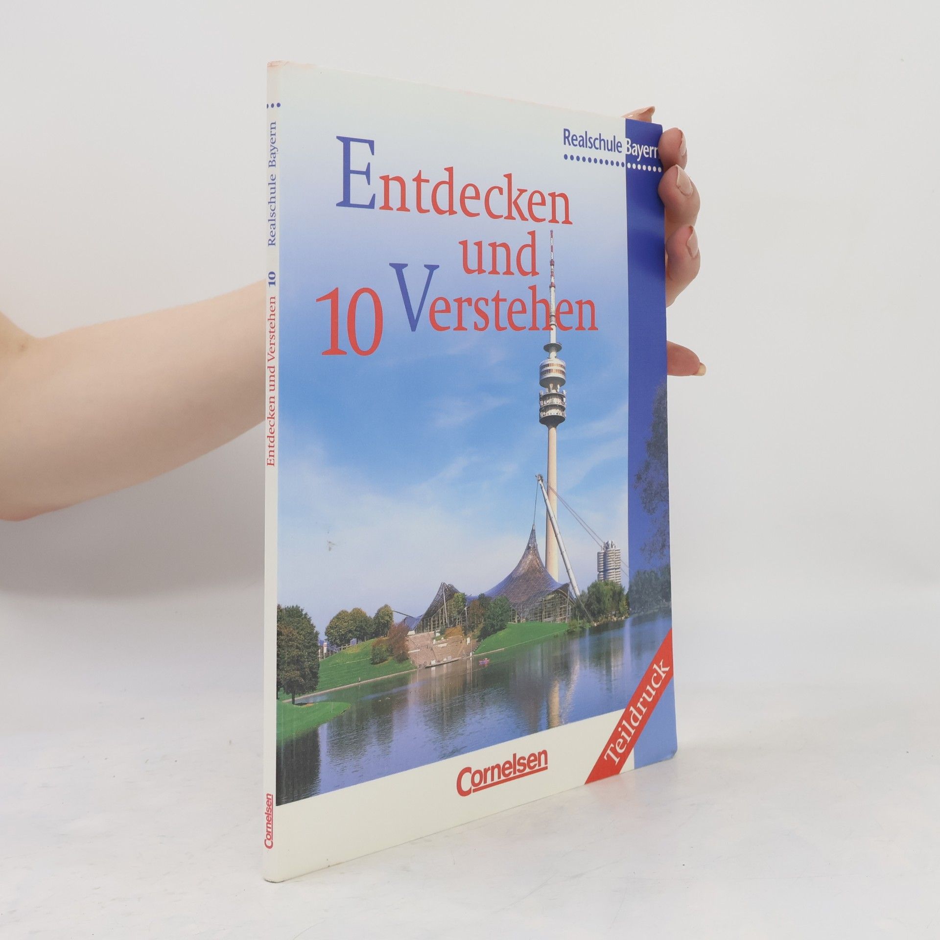 Entdecken und Verstehen 10. Geschichtsbuch. Realschule Bayern