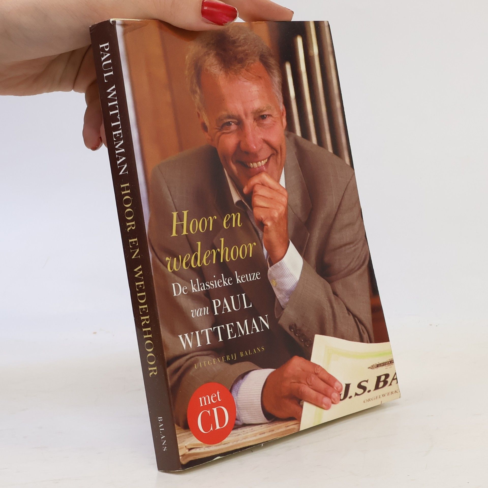 Hoor en wederhoor. De klassieke keuze van Paul Witteman - Met CD
