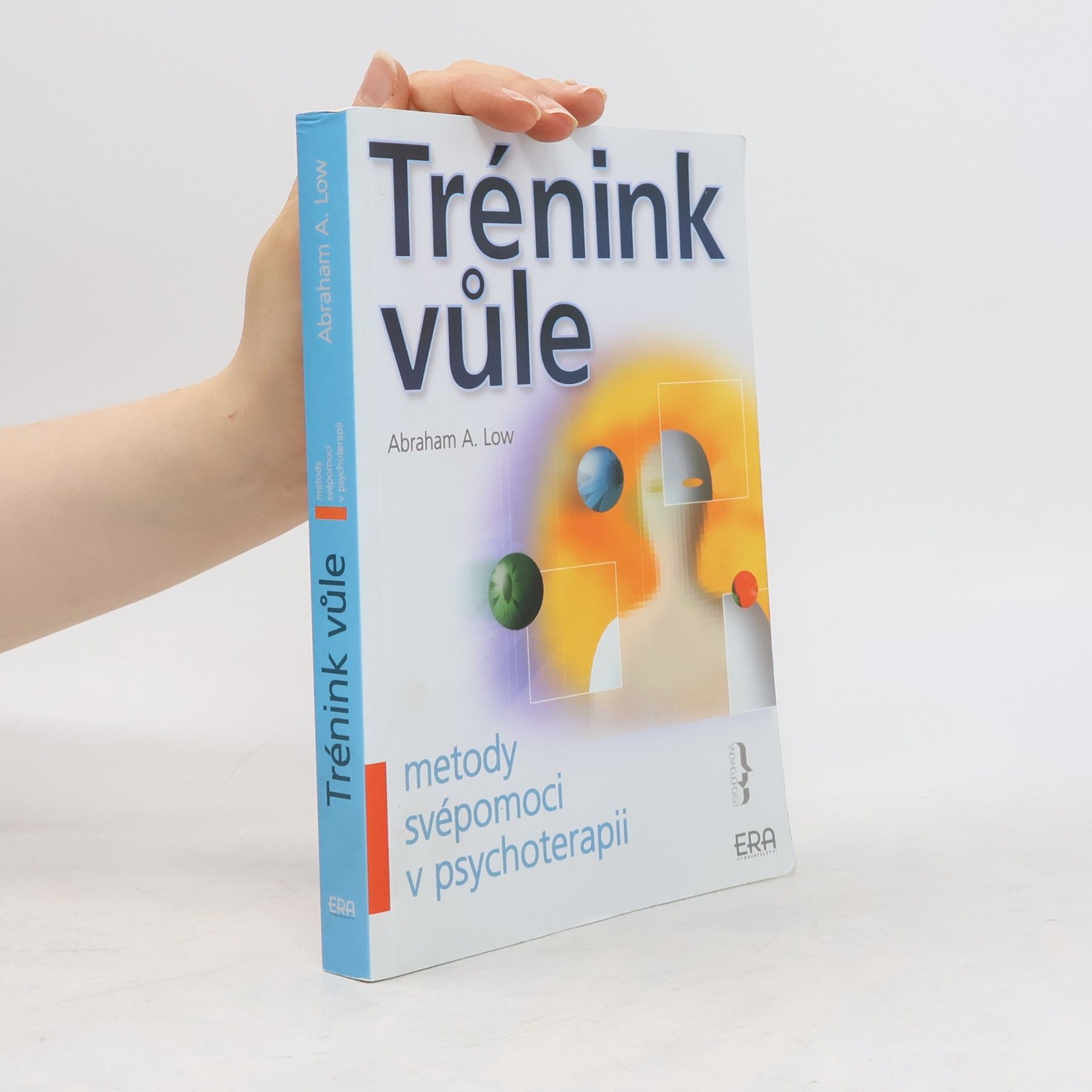 Abraham A. Low Trénink vůle