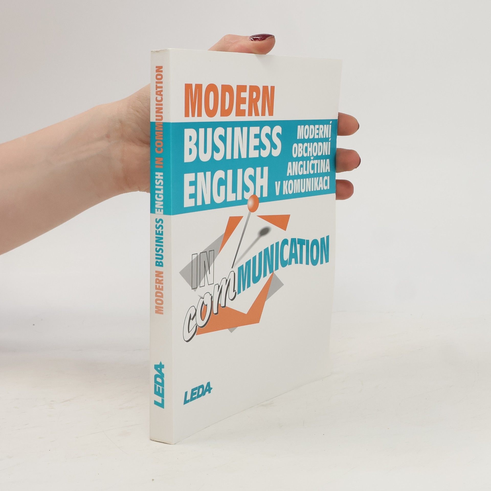 Strnadová Zdenka Modern business English in communication = Moderní obchodní angličtina v komunikaci