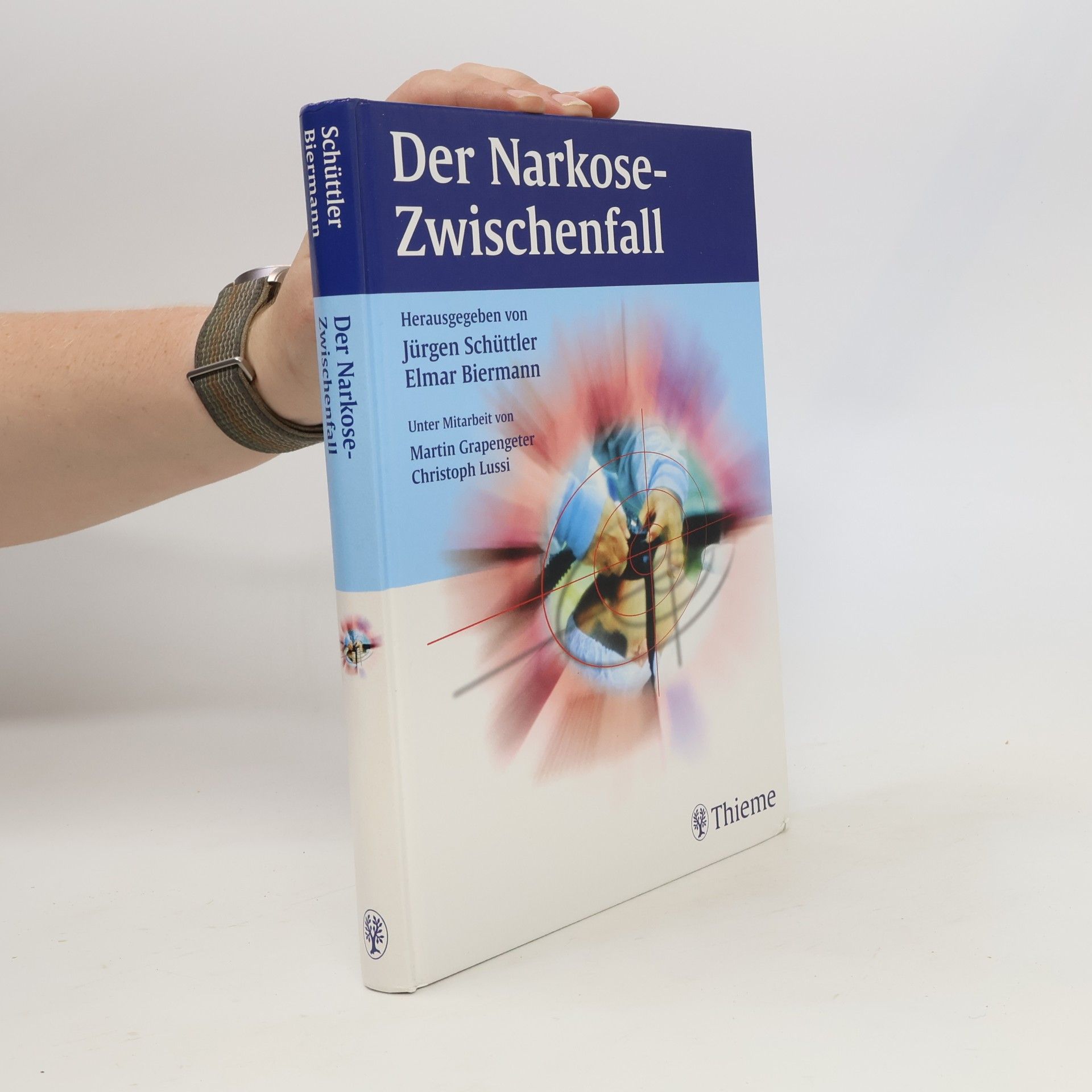 Jürgen Schüttler Der Narkosezwischenfall