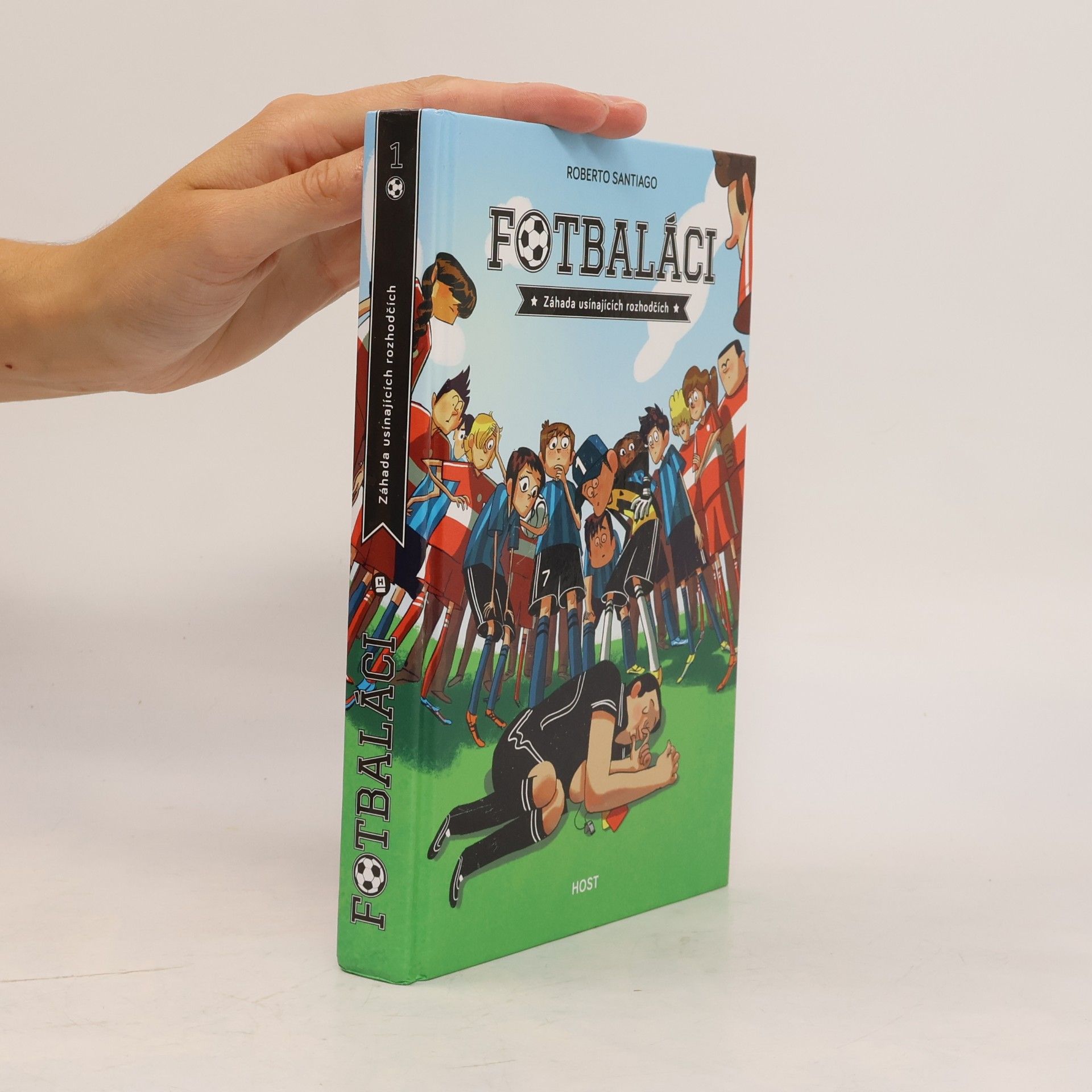 Roberto Santiago Fotbaláci 1. Záhada usínajících rozhodčích