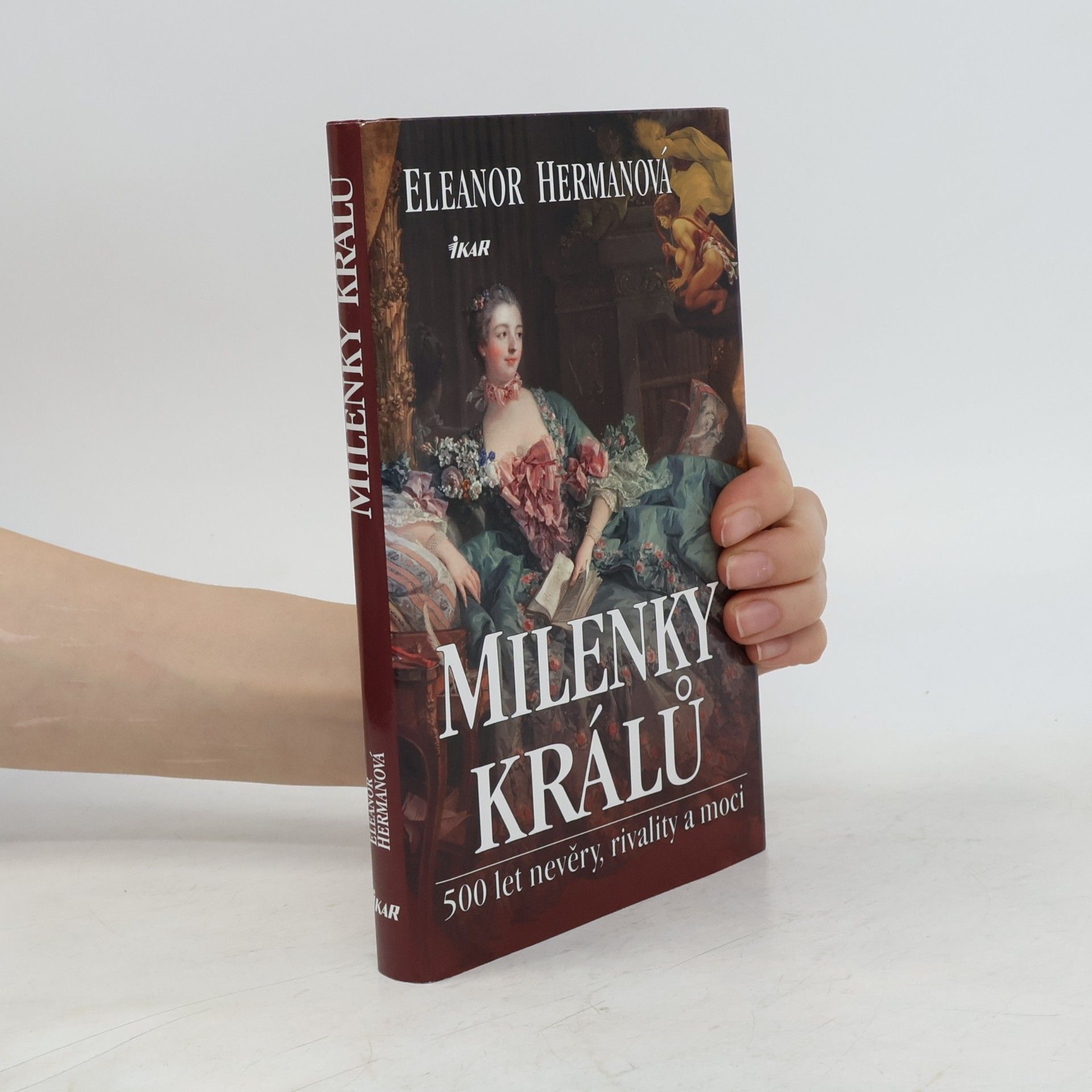 Eleanor Herman Milenky králů : 500 let nevěry, rivality a moci