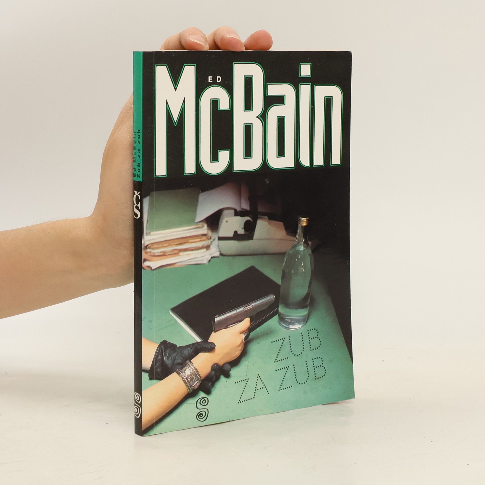 Ed McBain Zub za zub: Příběh z 87. policejního revíru