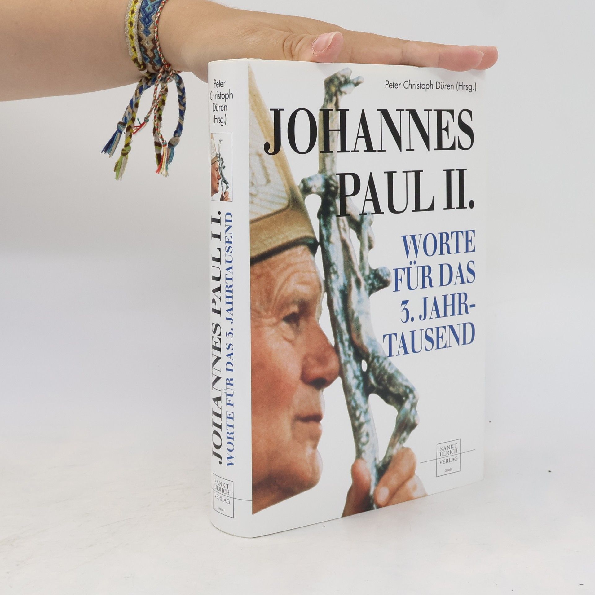 John Paul II Worte für das 3. Jahrtausend