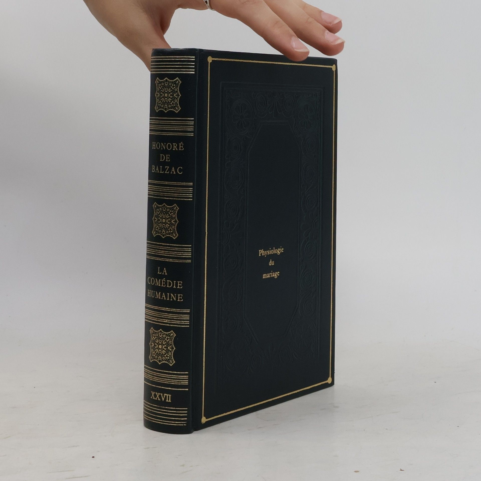 Honoré de Balzac La Comédie Humaine - 27: La Physiologie du mariage