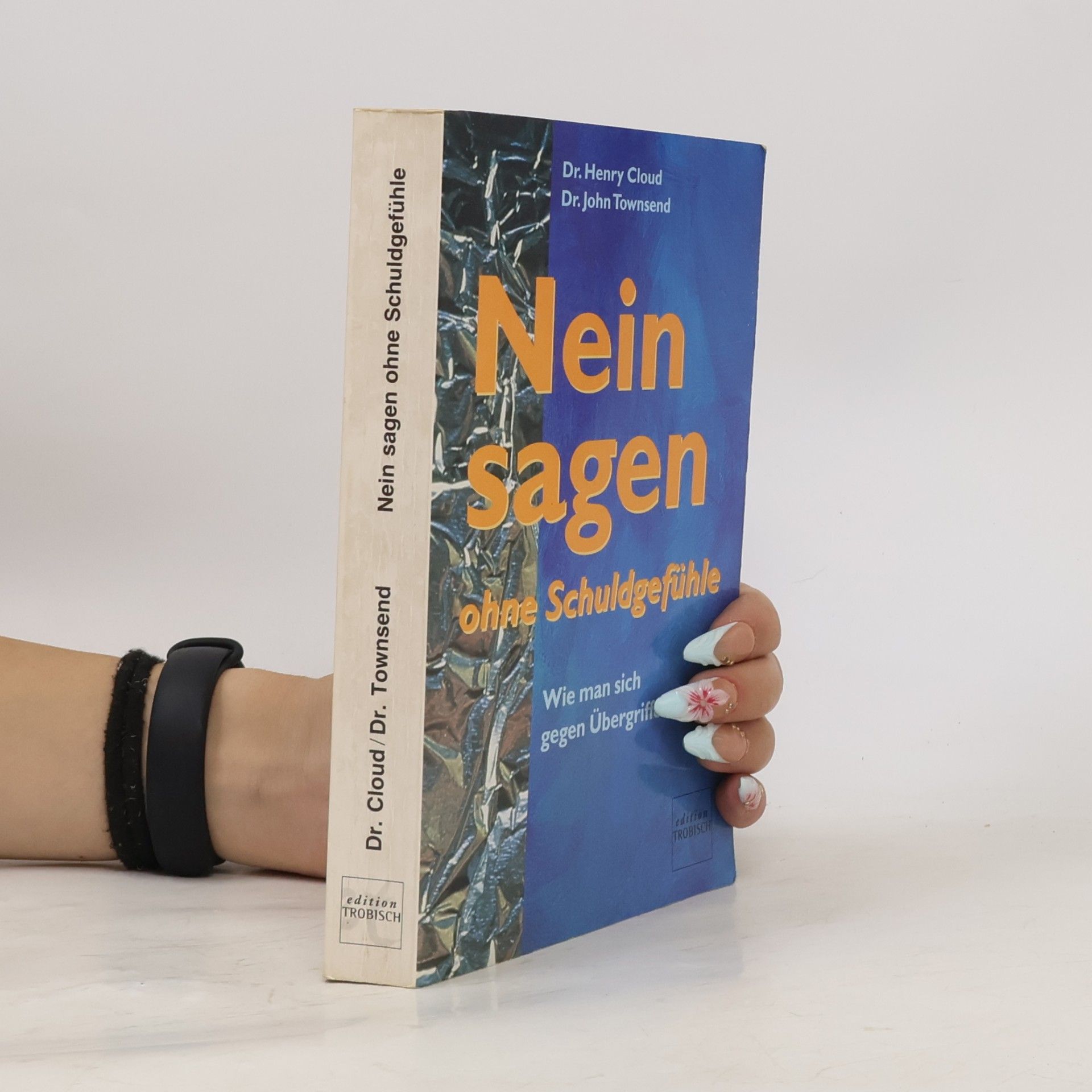 Edition Trobisch: Nein sagen ohne Schuldgefühle