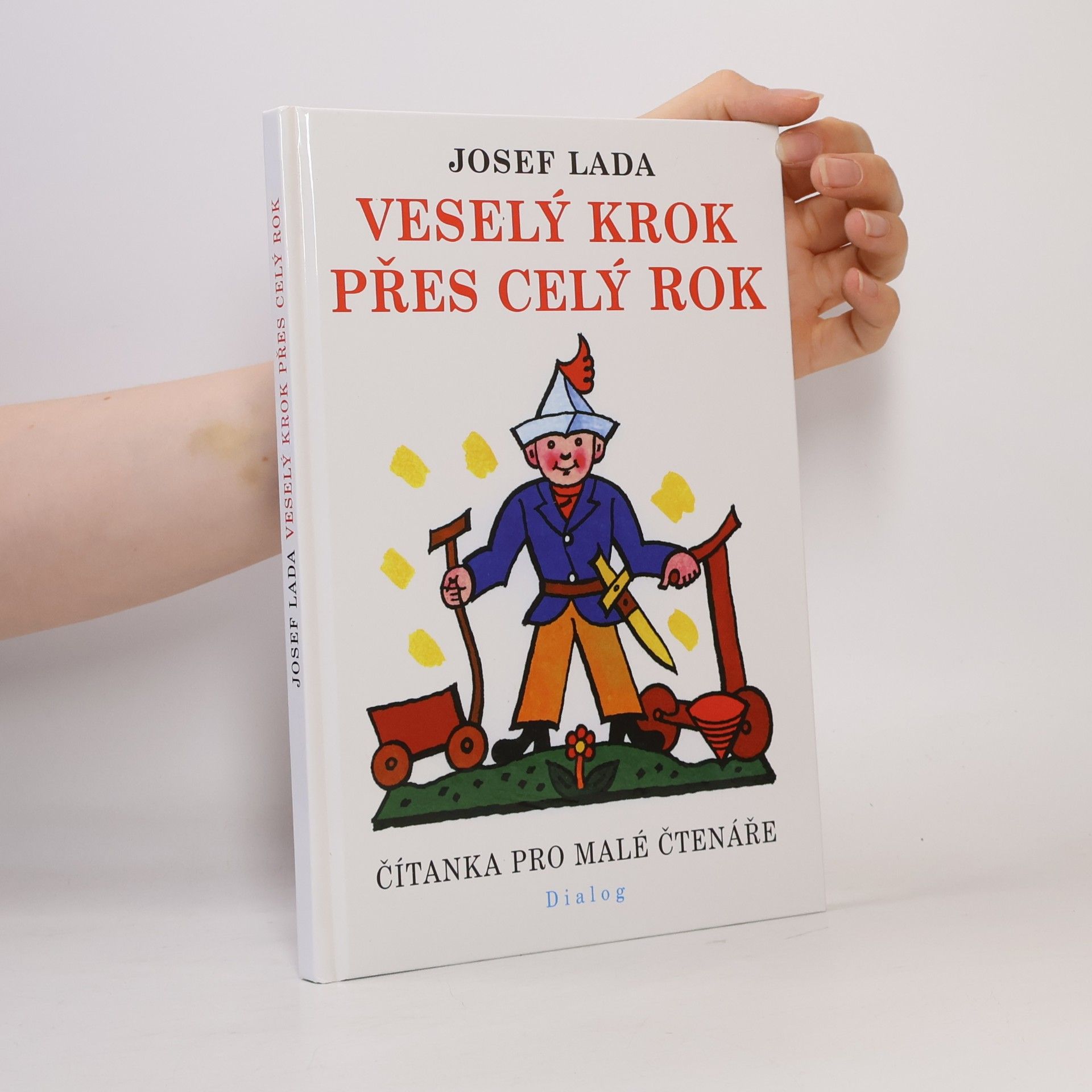 Josef Lada Veselý krok přes celý rok : čítanka pro malé čtenáře