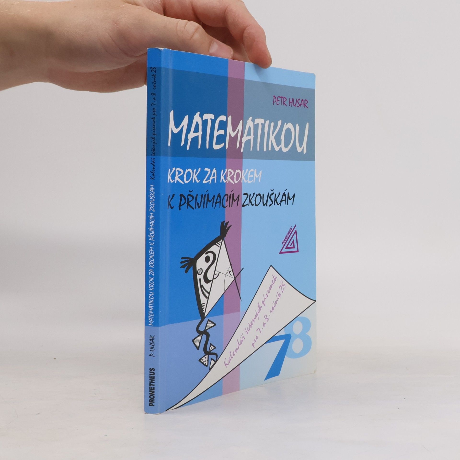 Matematikou krok za krokem k přijímacím zkouškám