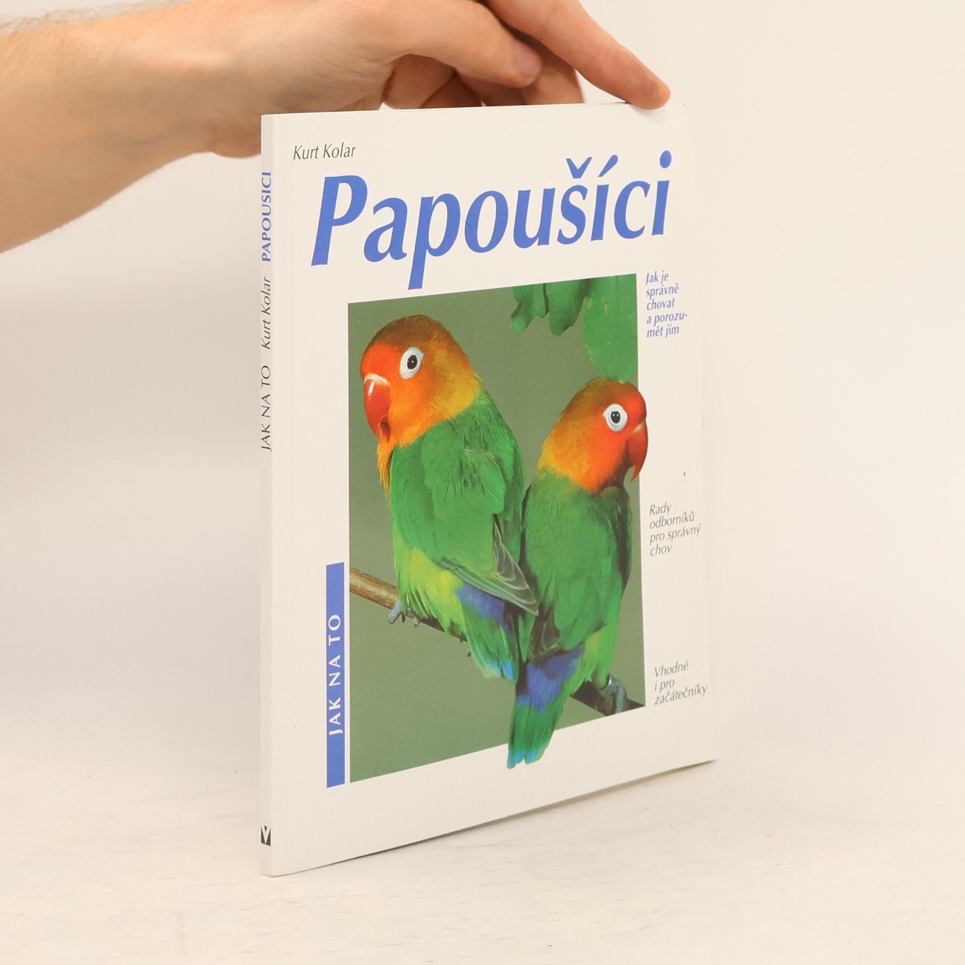 Kurt Kolar Papoušíci