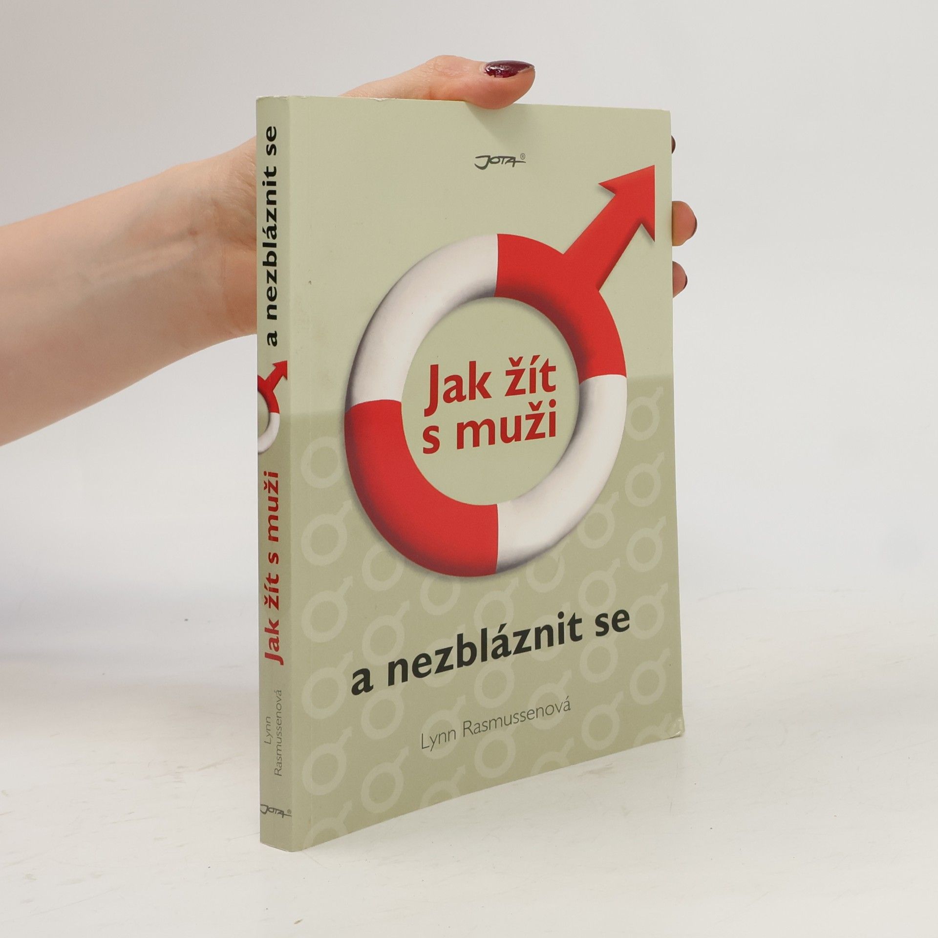 Lynn Rasmussen Jak žít s muži a nezbláznit se