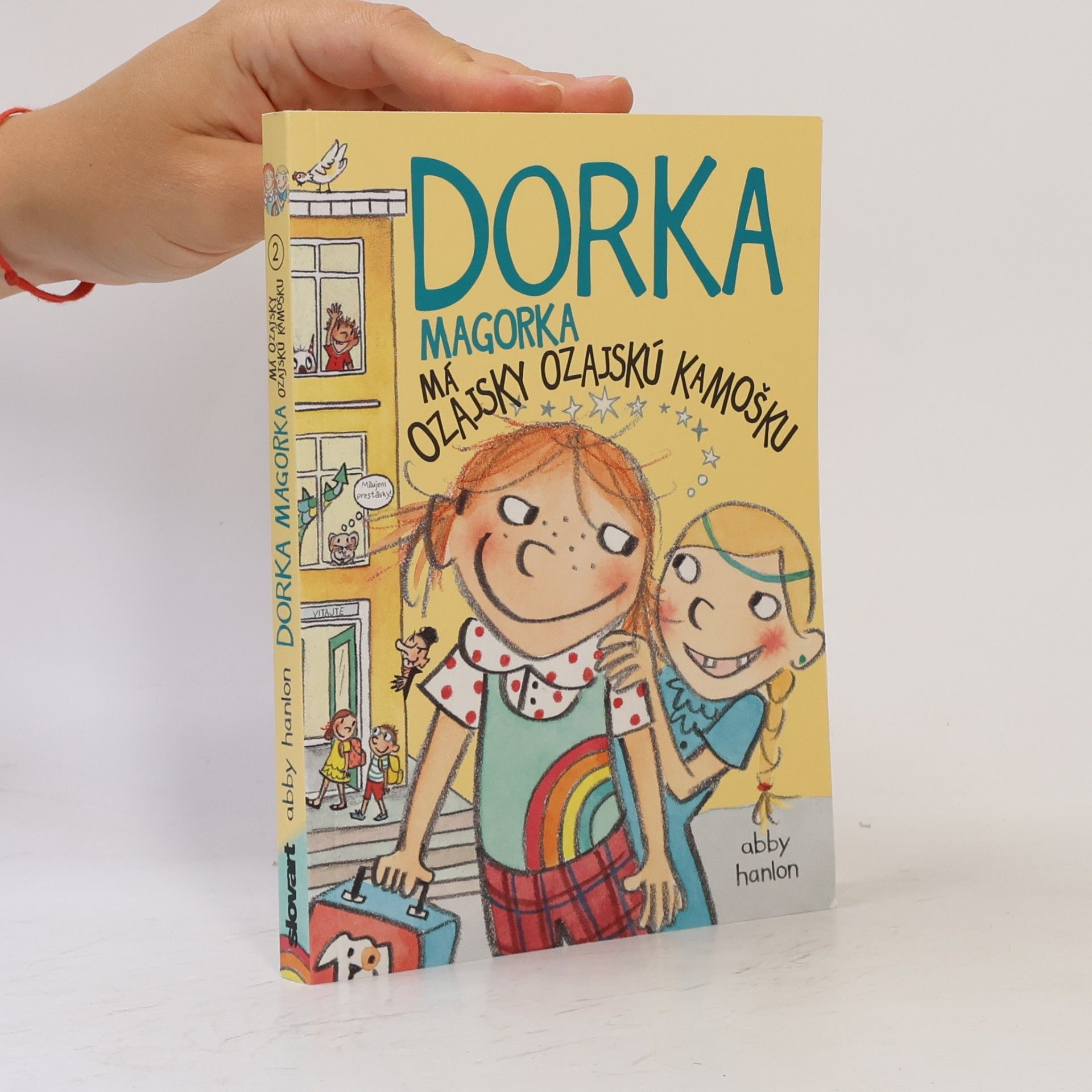 Abby Hanlon Dorka Magorka má ozajsky ozajskú kamošku