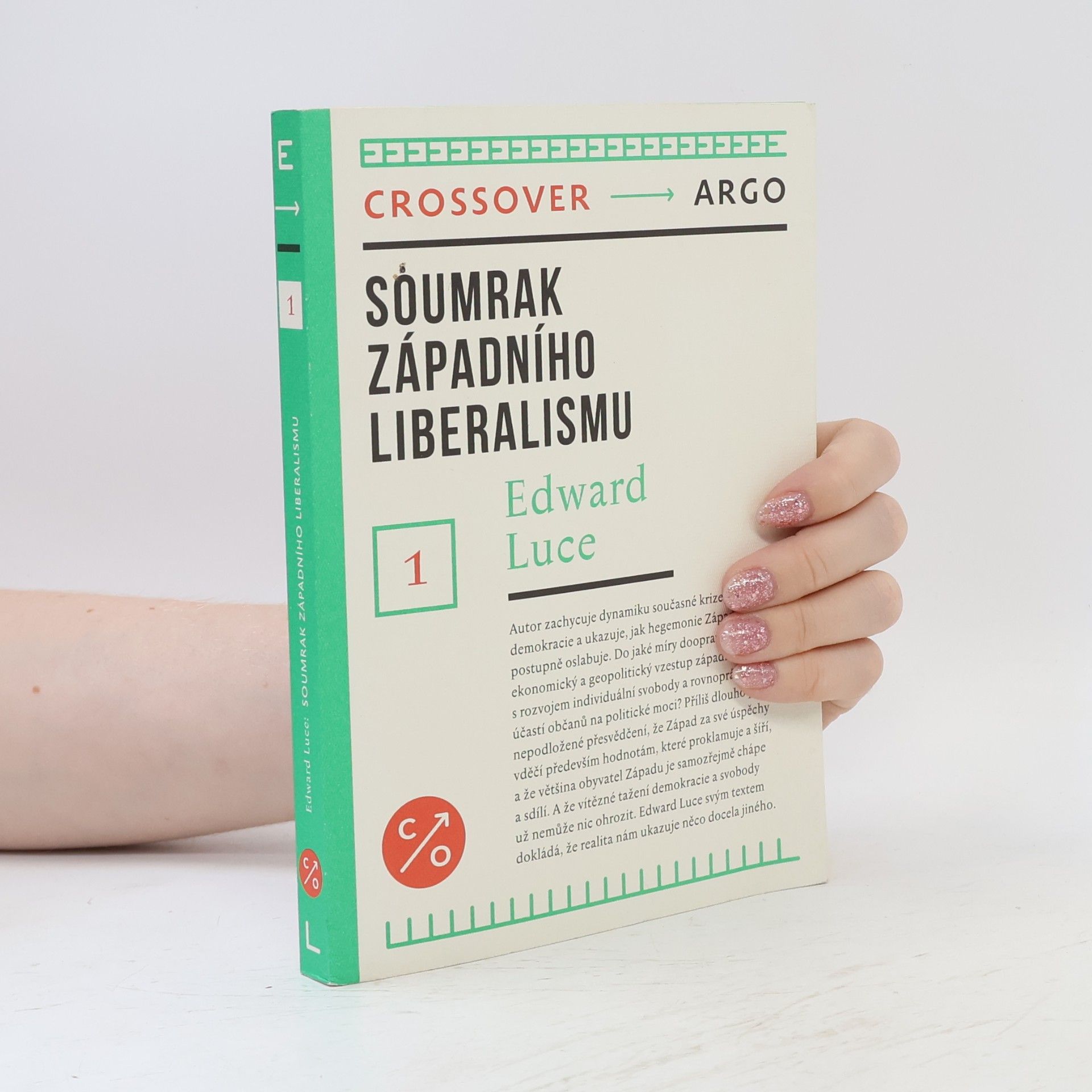 Edward Luce Soumrak západního liberalismu
