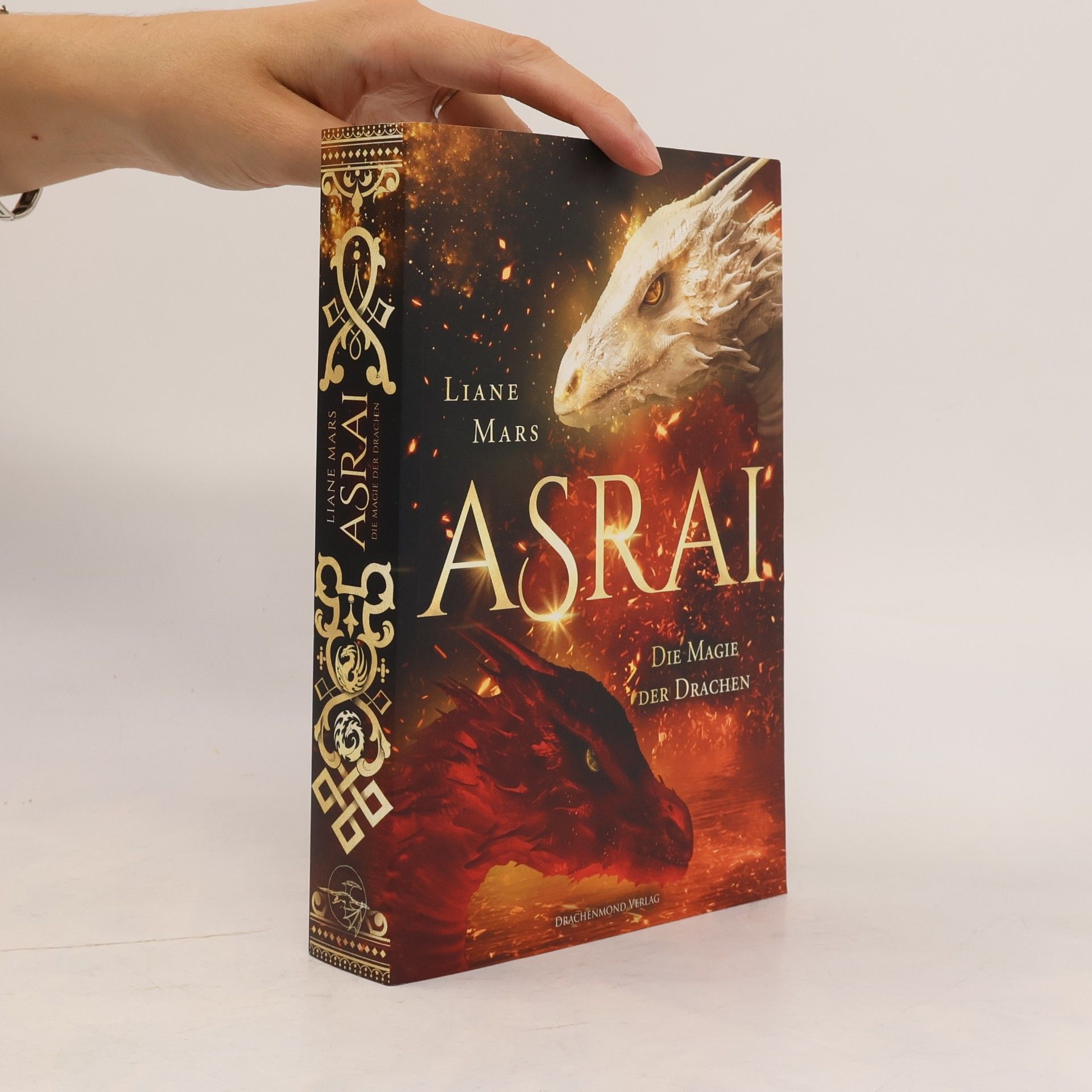 Liane Mars Asrai. Die Magie der Drachen