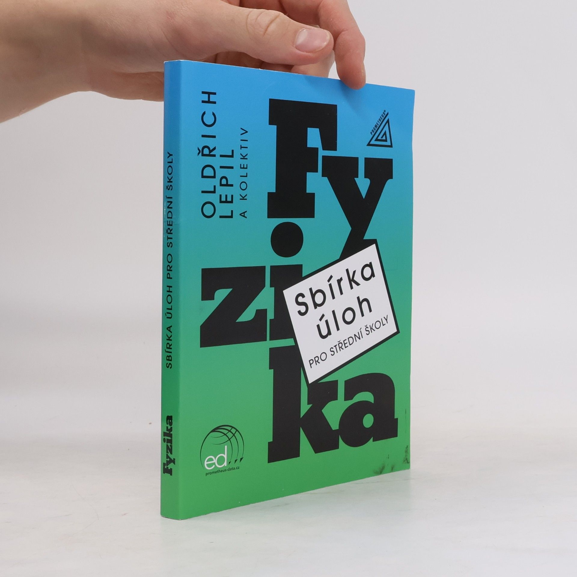 Oldřich Lepil Sbírka úloh pro SŠ Fyzika