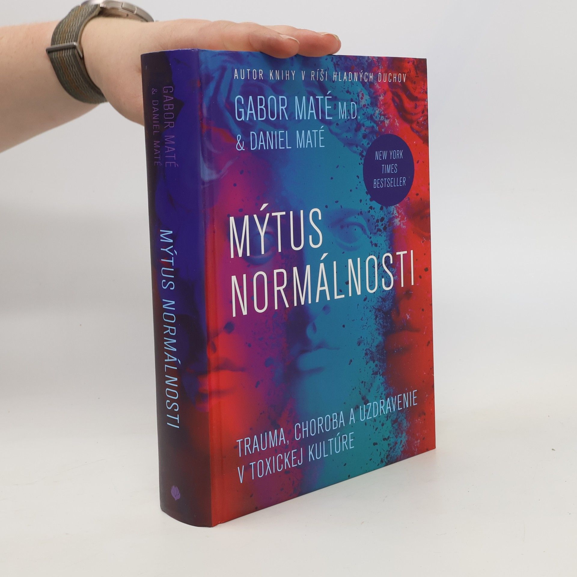 Gabor Maté Mýtus normálnosti