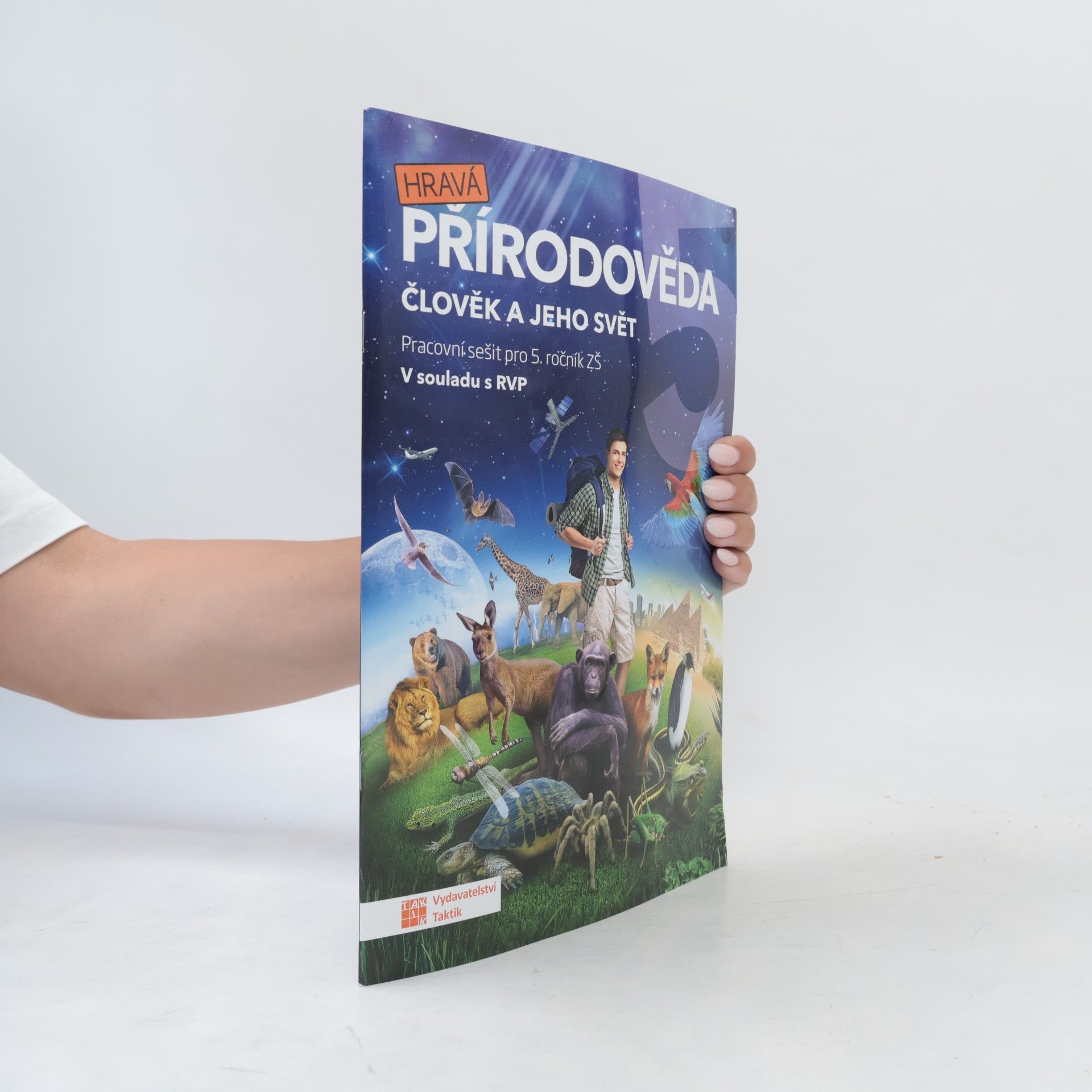 Collectif d'auteurs Hravá přírodověda 5 Člověk a jeho svět