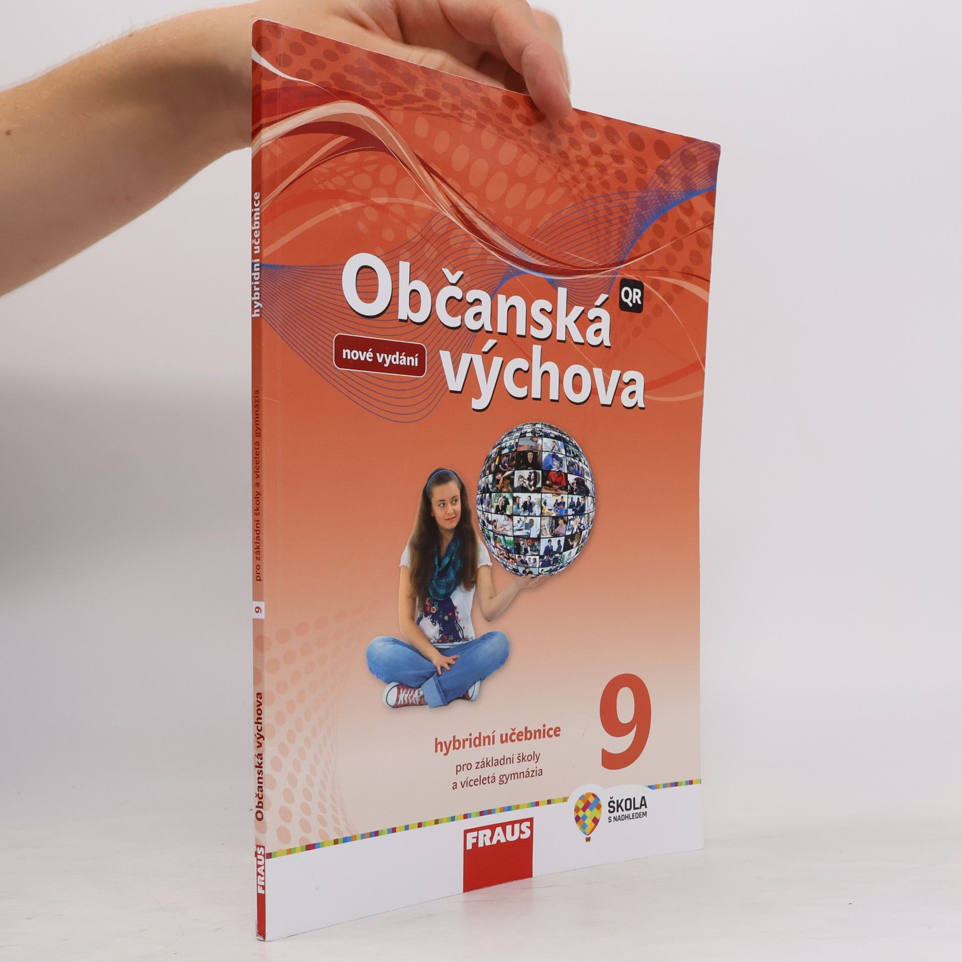 Kolektiv autorů Občanská výchova 9: hybridní učebnice pro základní školy a víceletá gymnázia