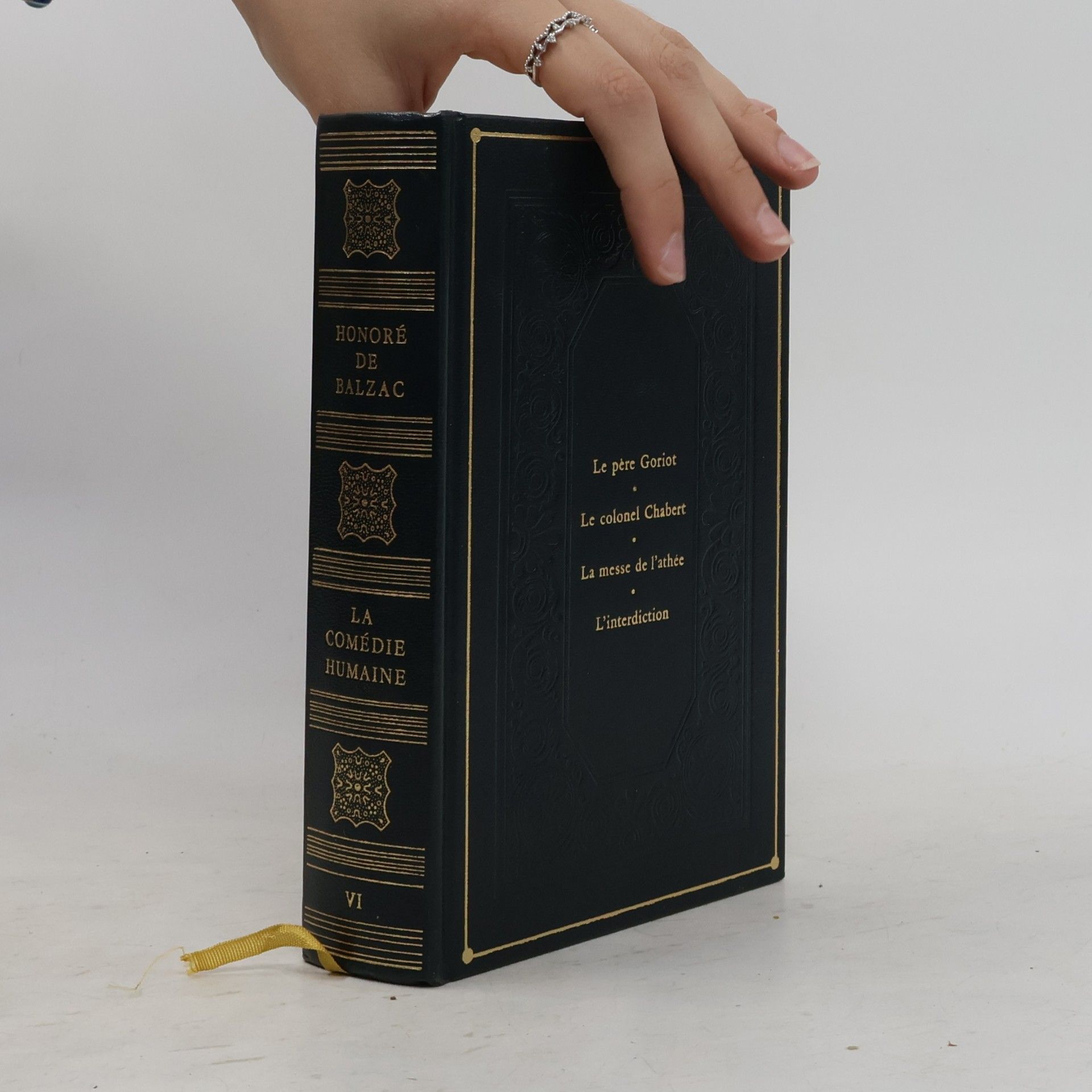 Honoré de Balzac La comédie humaine VI. Le père Goriot. Le colonel Chabert. La messe de l'athée. L'interdiction