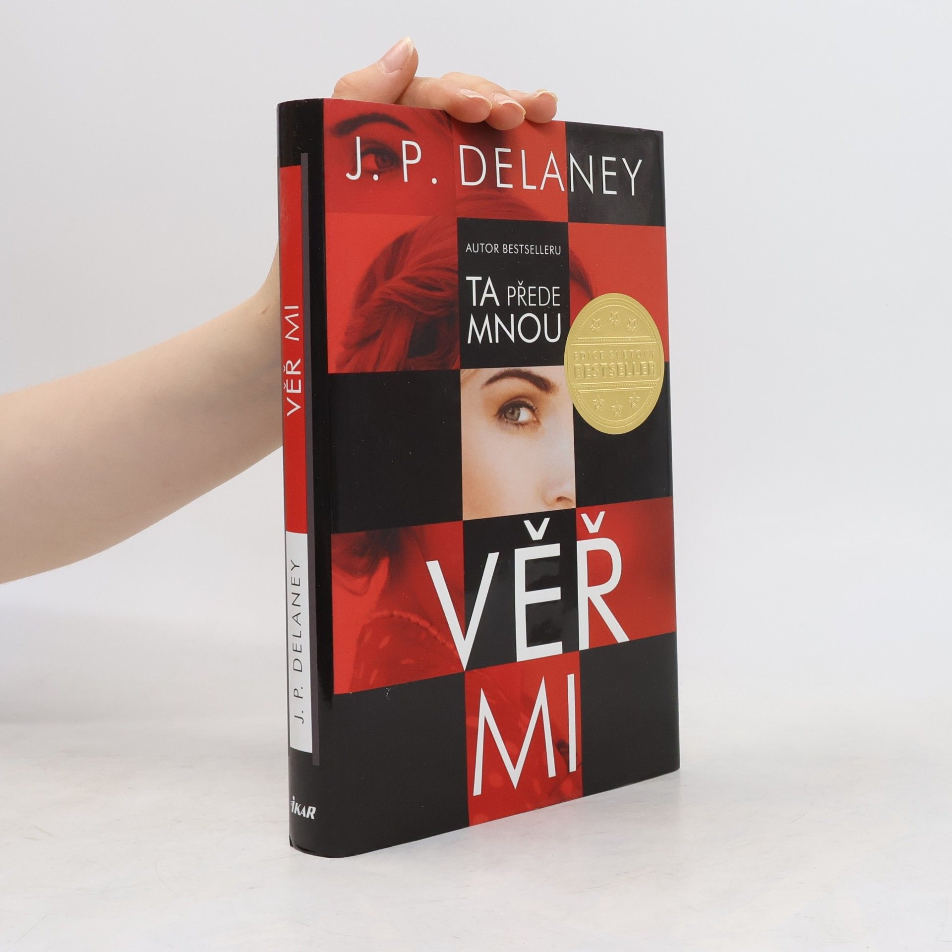 J. P. Delaney Věř mi