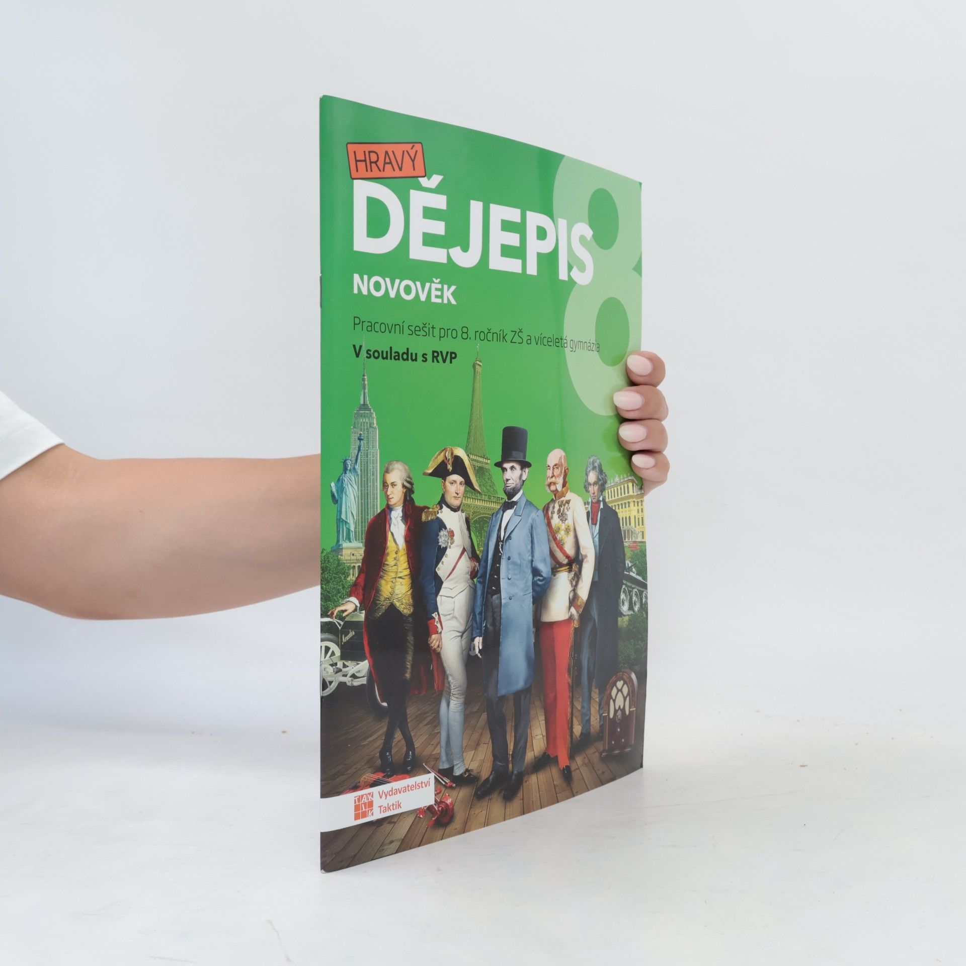 Collectif d'auteurs Hravý dějepis novověk. Pracovní sešit pro 8. ročník ZŠ a víceletá gymnázia.