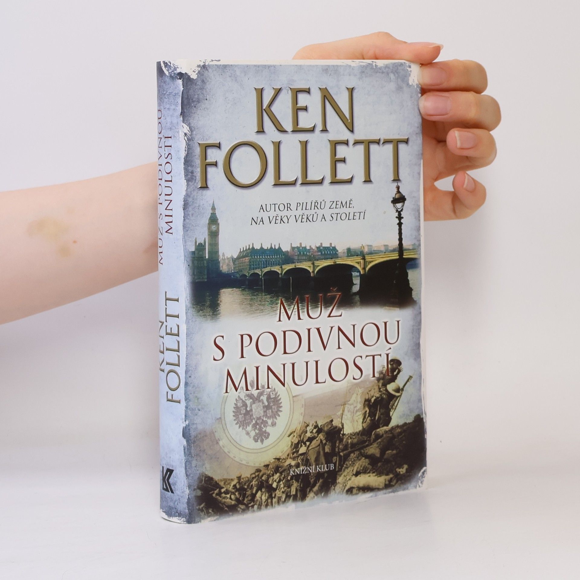 Ken Follett Muž s podivnou minulostí