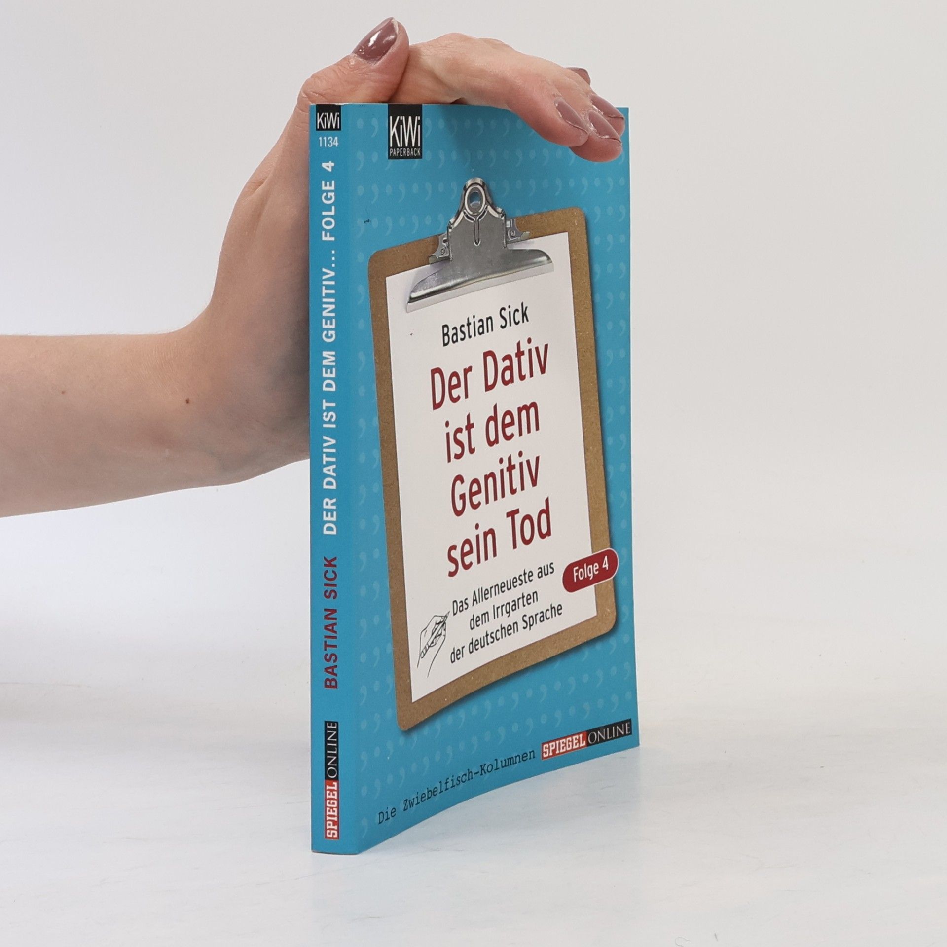 Bastian Sick Der Dativ ist dem Genitiv sein Tod
