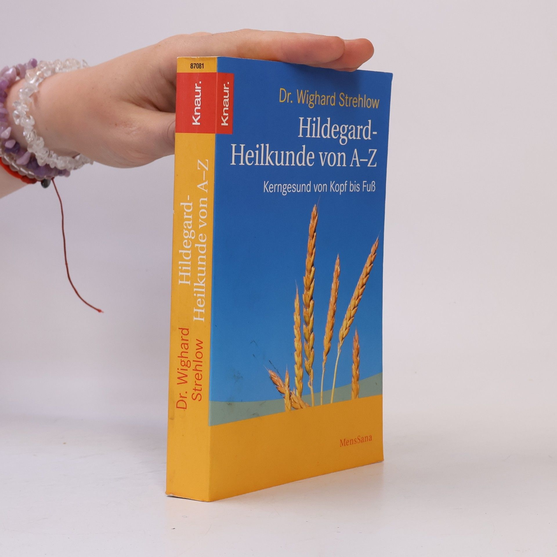 Wighard Strehlow Hildegard-Heilkunde von A - Z