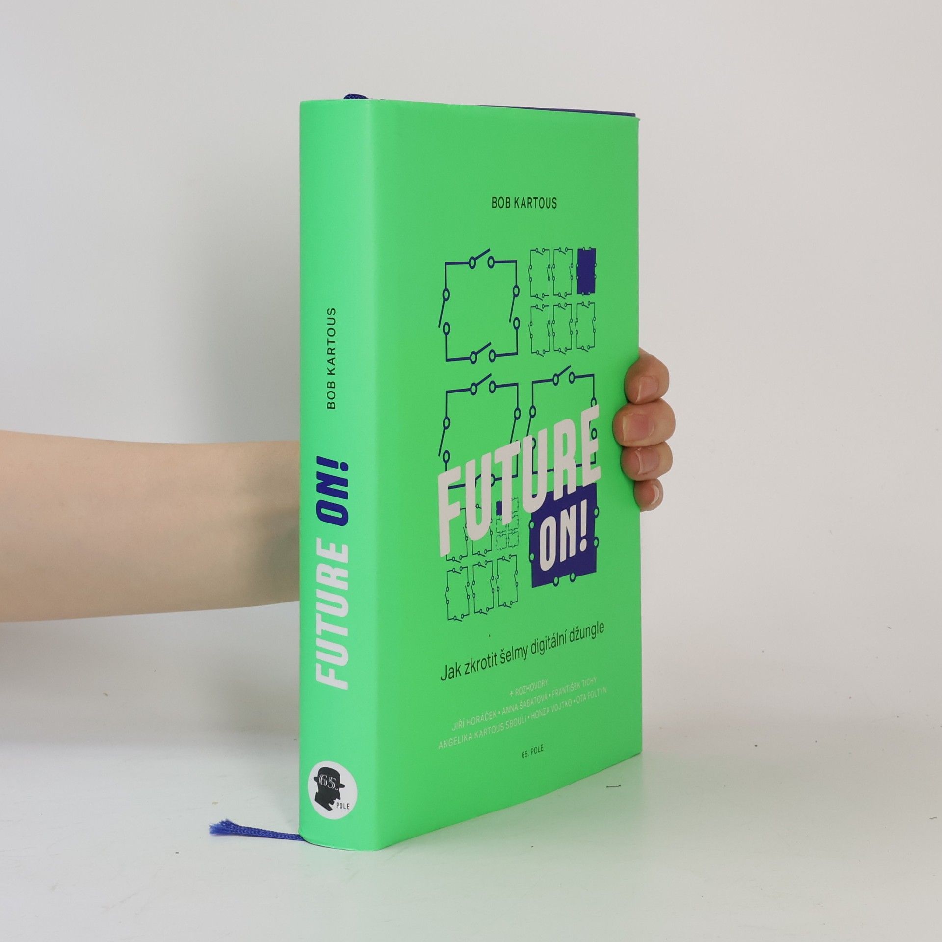 Future on! Jak zkrotit šelmy digitální džungle
