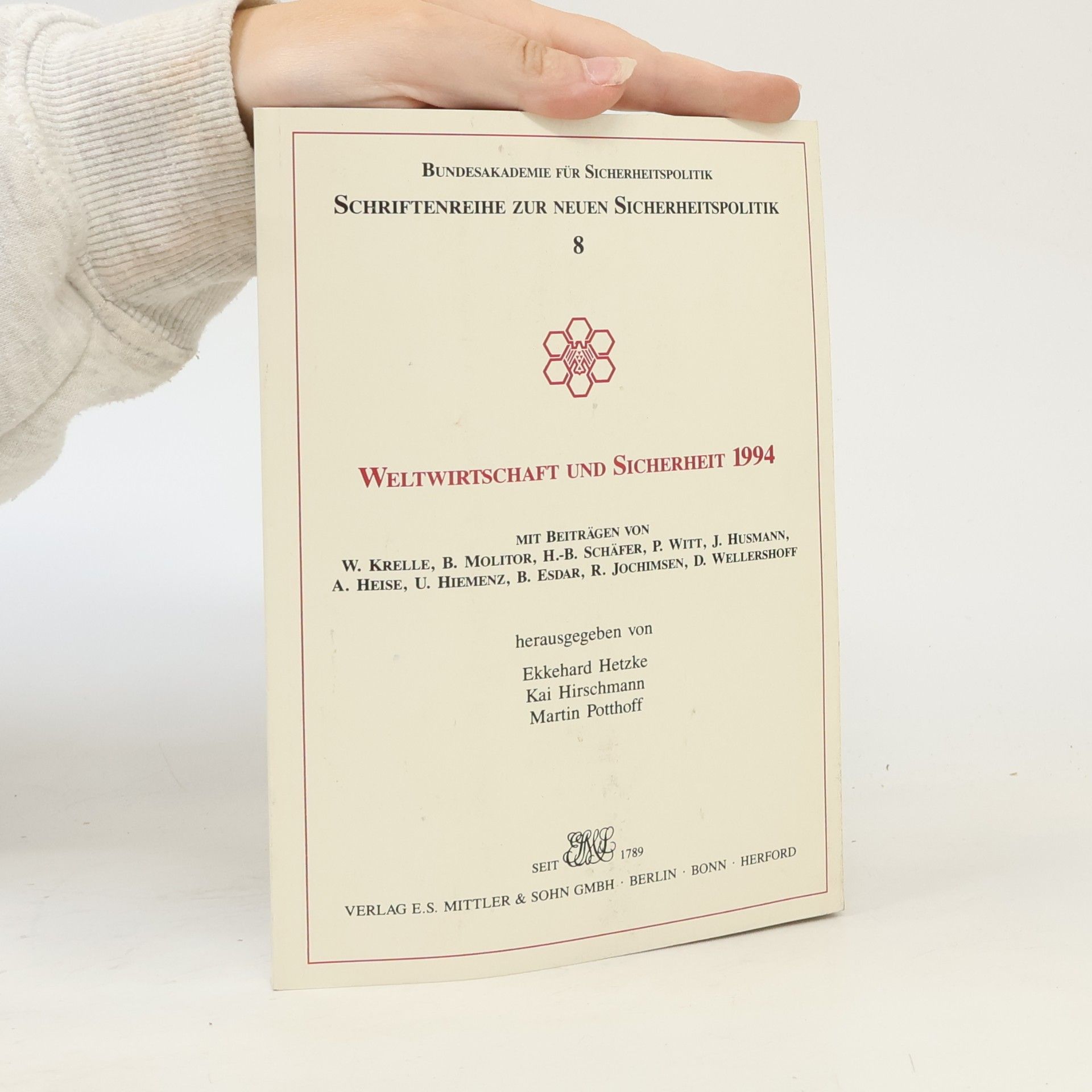 Schriftenreihe zur Neuen Sicherheitspolitik - 8: Weltwirtschaft und Sicherheit 1994