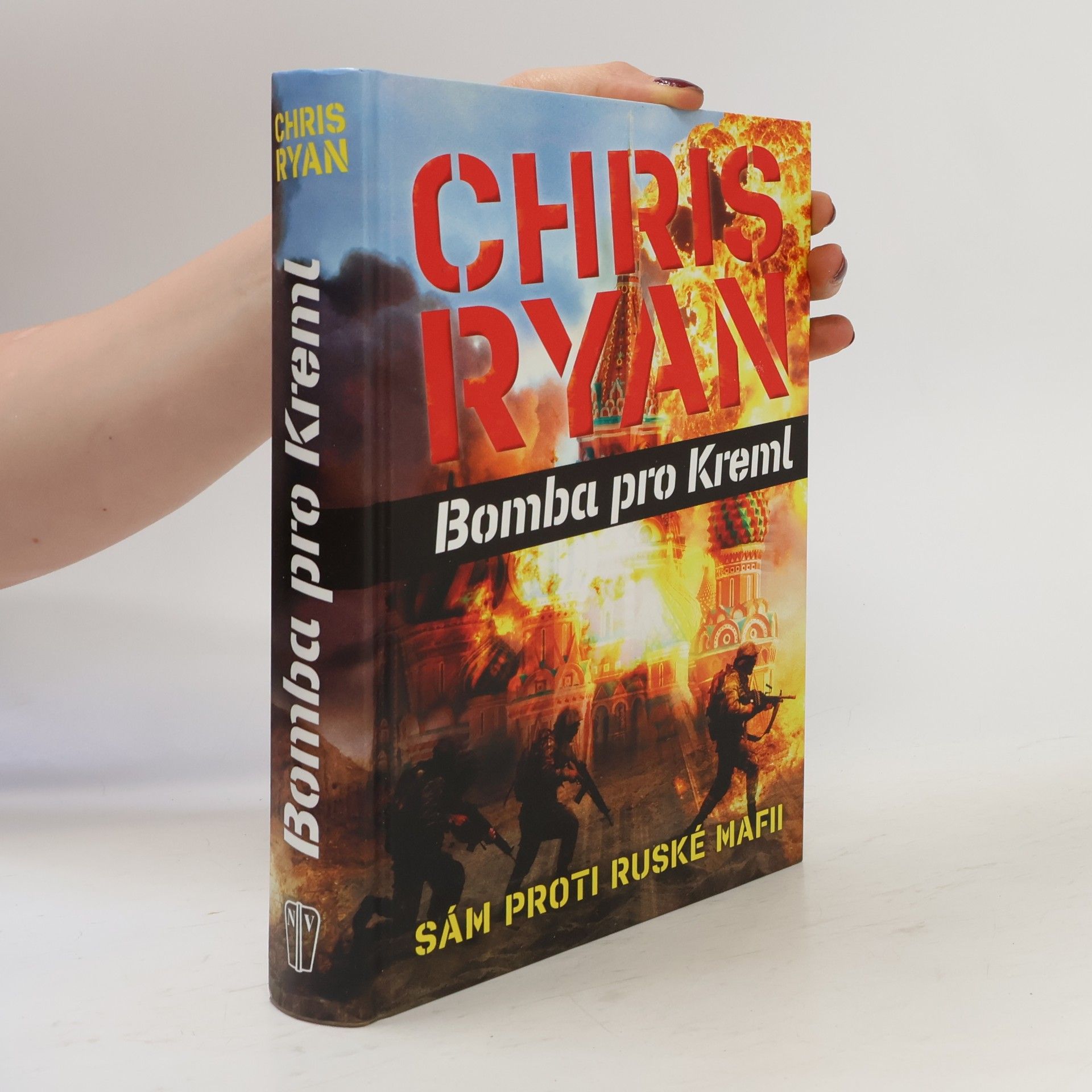 Chris Ryan Bomba pro Kreml: Sám proti ruské mafii