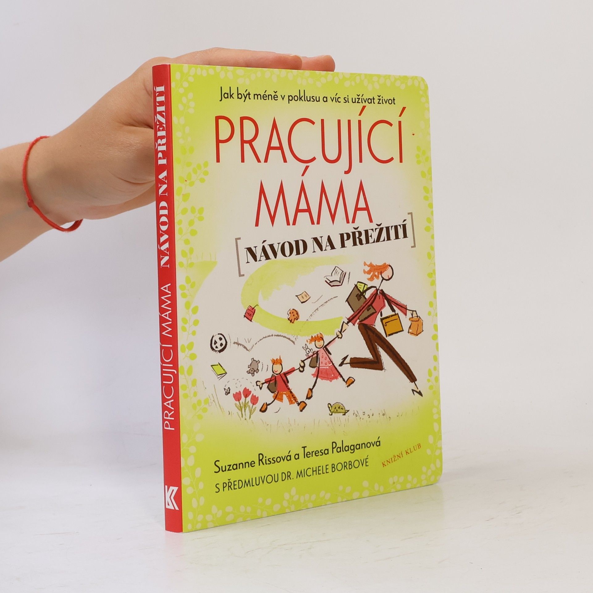 Suzanne Riss Pracující máma - návod na přežití