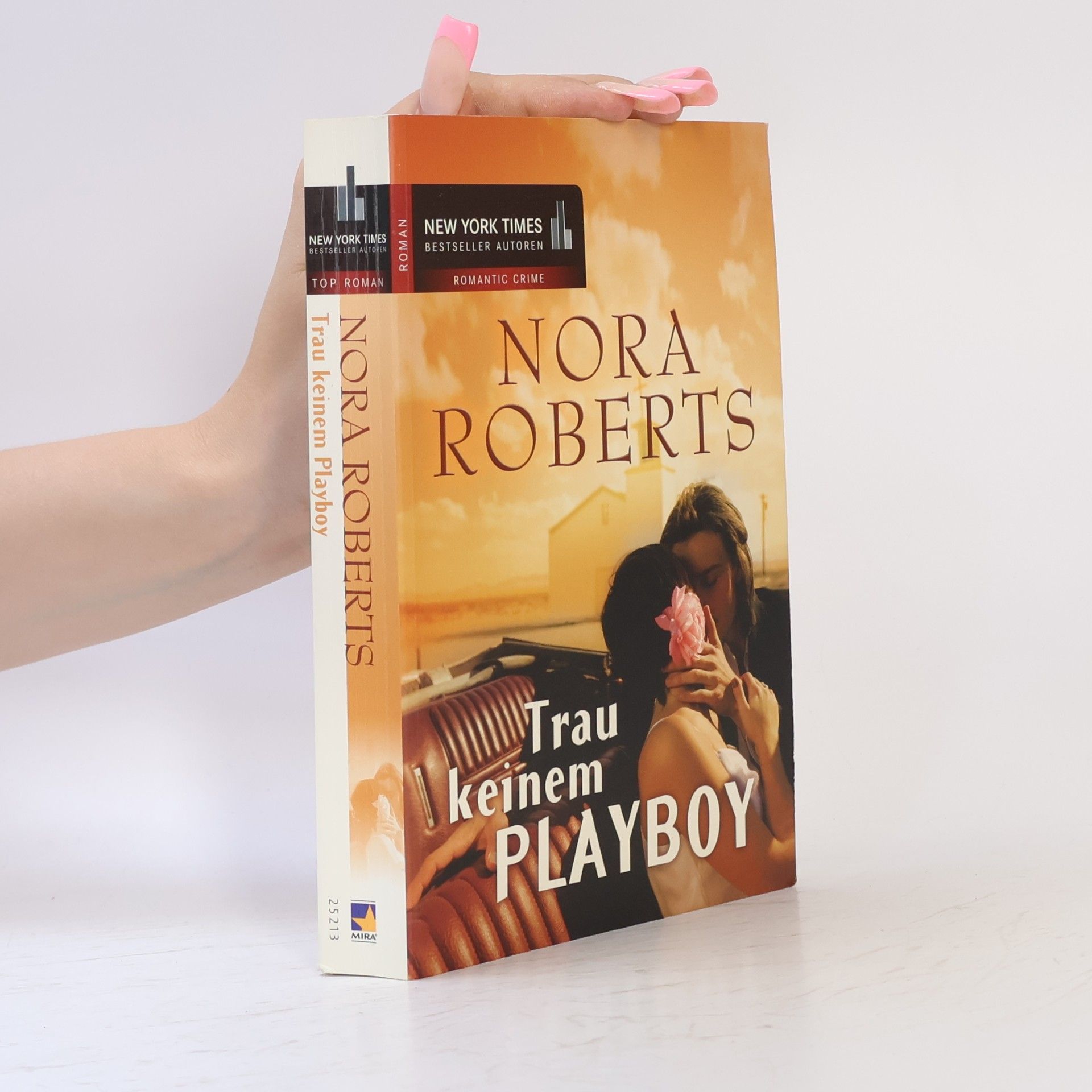Nora Roberts Trau keinem Playboy