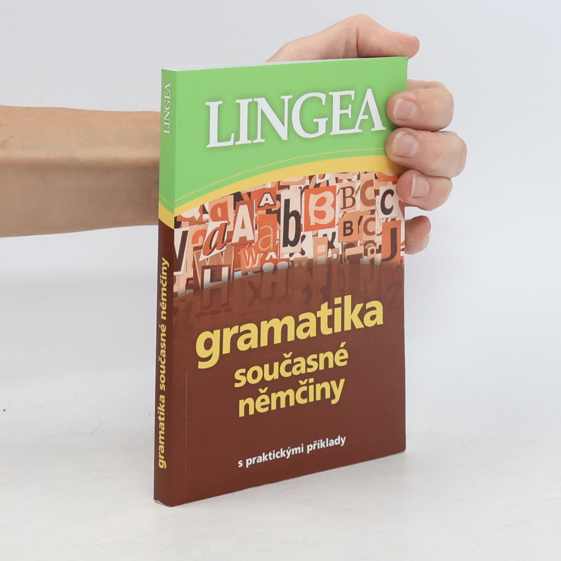 Autorenkollektiv Gramatika současné němčiny. S praktickými příklady