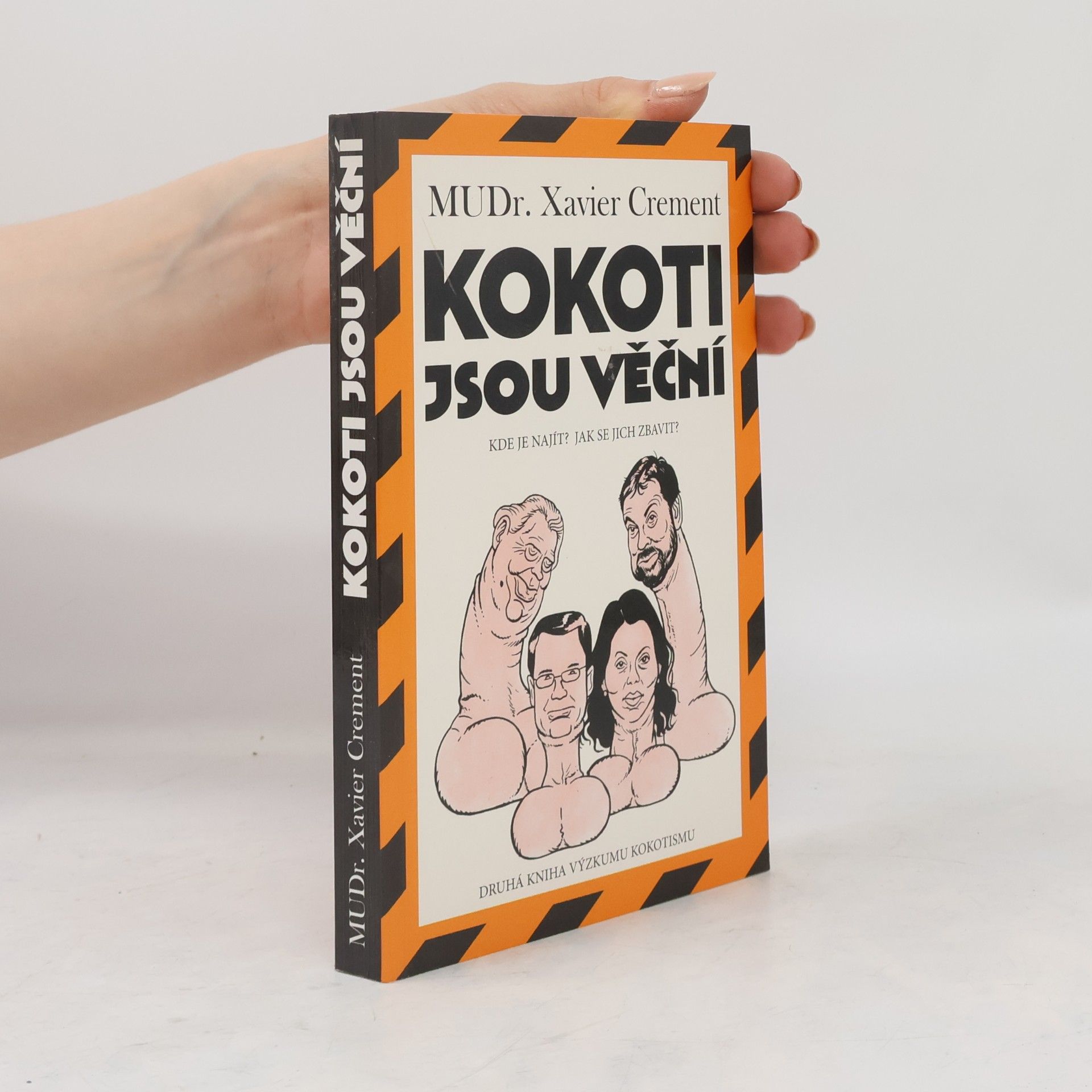 Xavier Crement Kokoti jsou věční