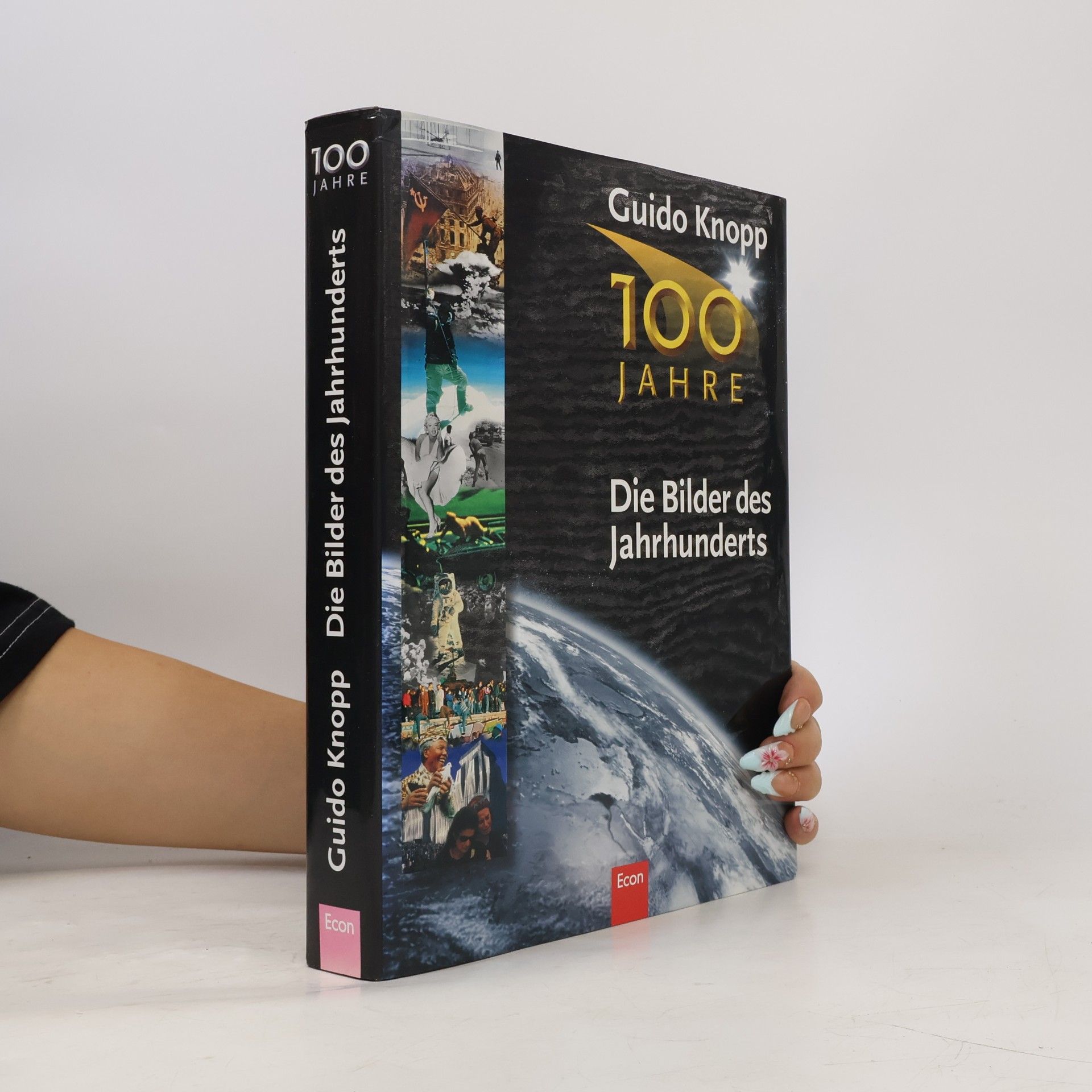 Guido Knopp Die Bilder des Jahrhunderts