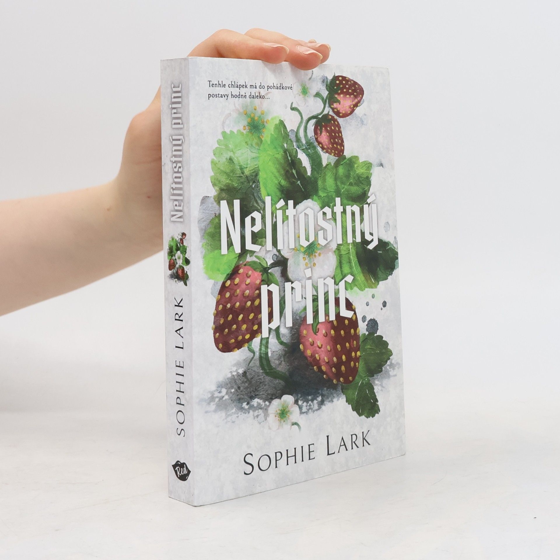 Sophie Lark Nelítostný princ