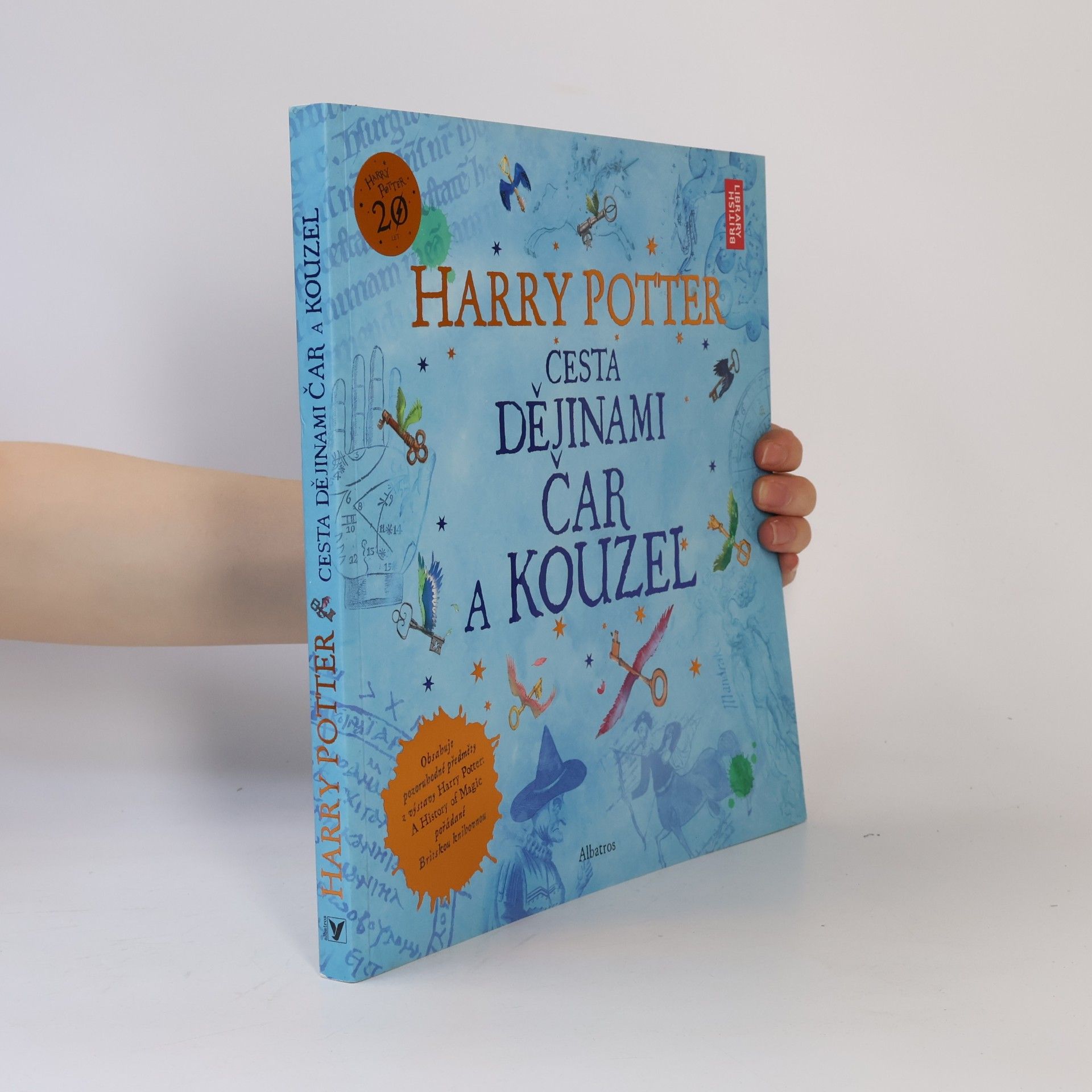 Harry Potter. Cesta dějinami čar a kouzel