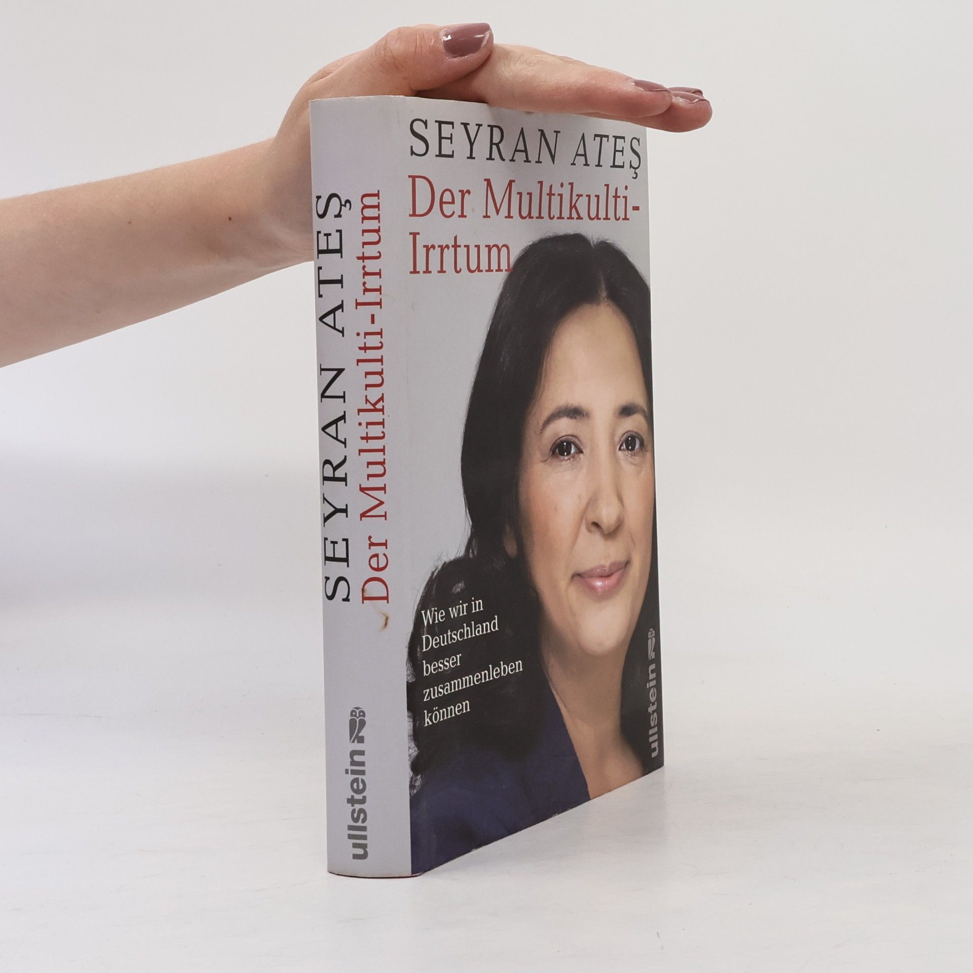 Seyran Ates Der Multikulti-Irrtum