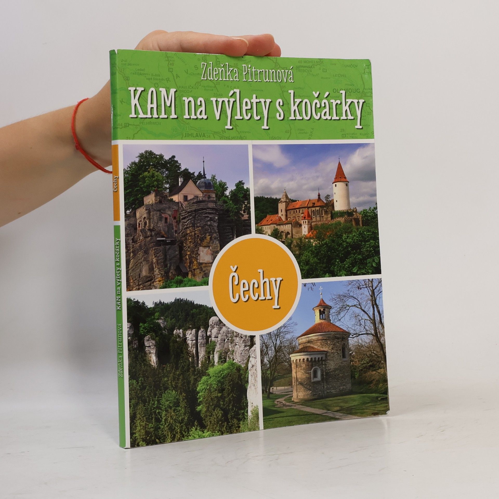 Zdeňka Pitrunová Kam na výlety s kočárky : Čechy