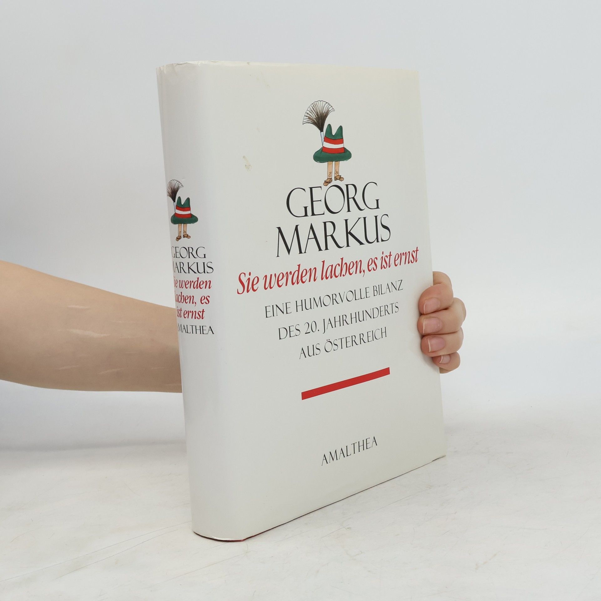 Georg Markus Sie werden lachen, es ist ernst