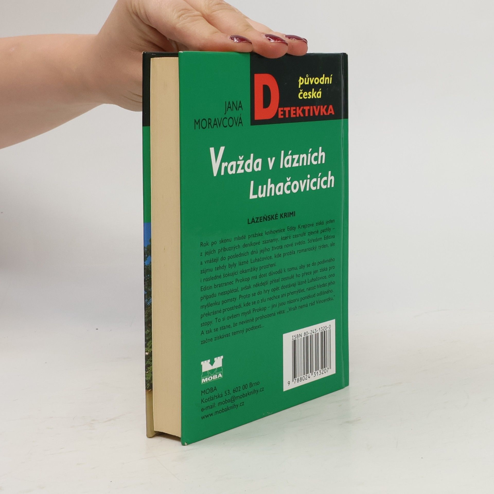 Moravcová Jana Vražda v lázních Luhačovicích