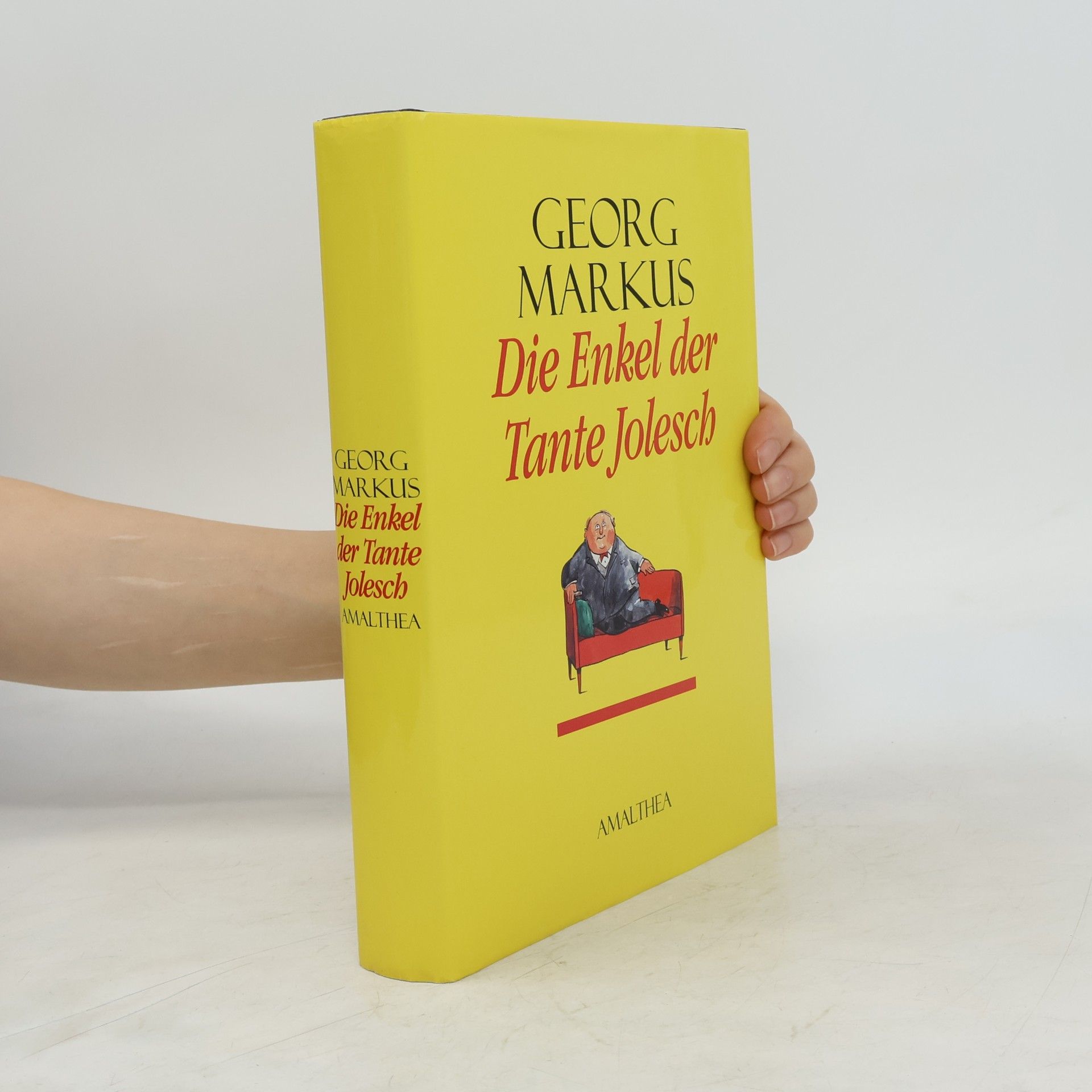 Georg Markus Die Enkel der Tante Jolesch